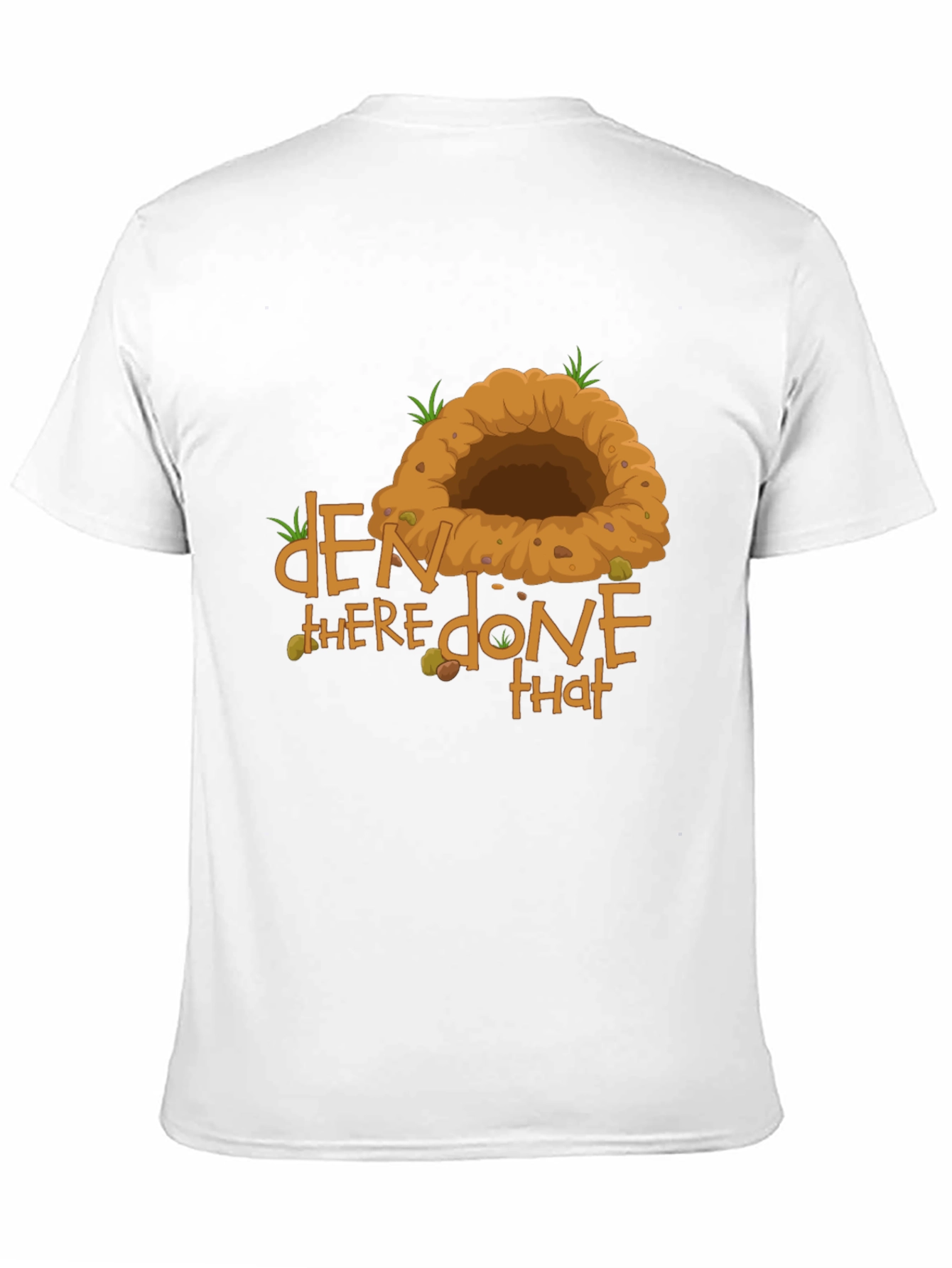 Den There Done That Graphic T-Shirt