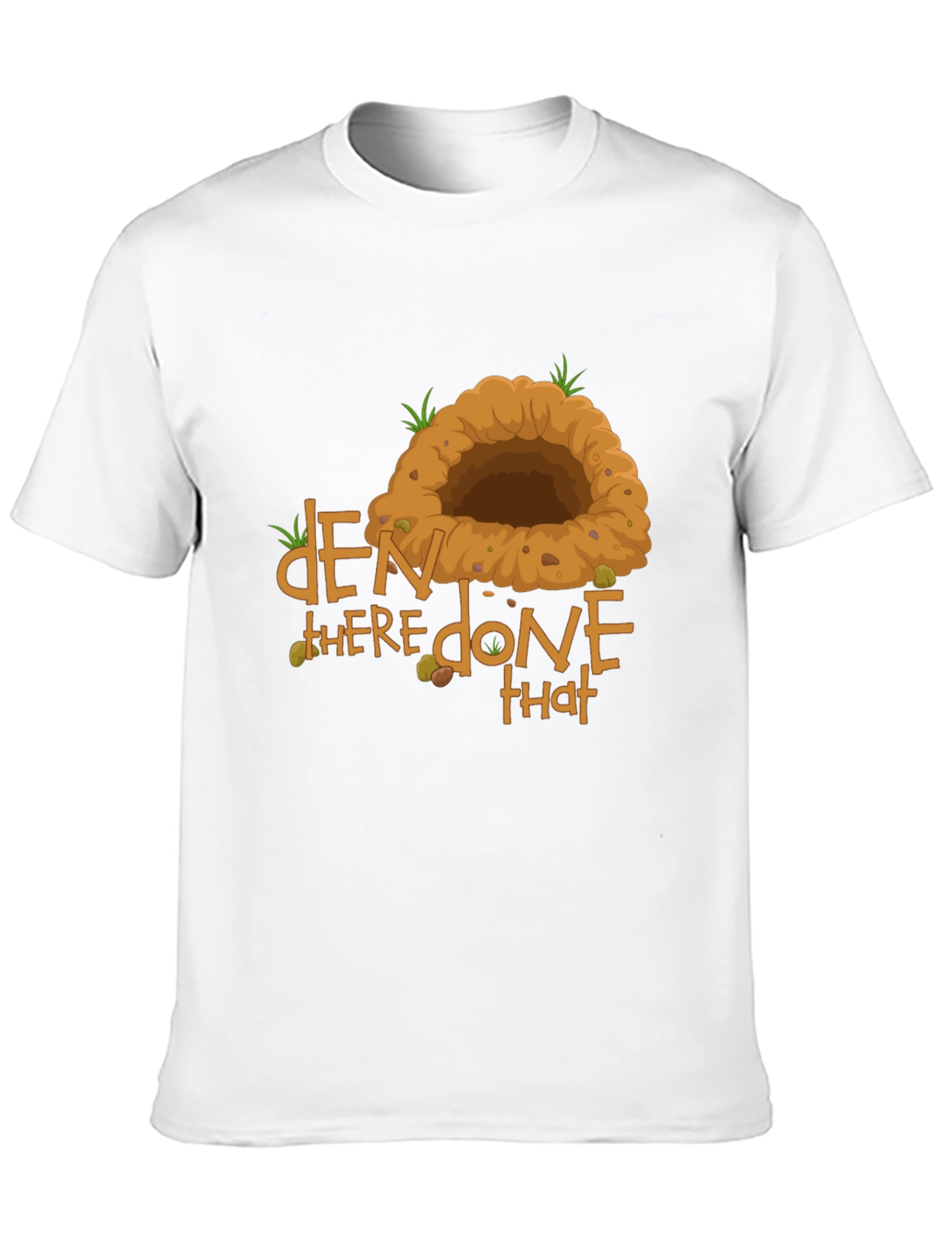 Den There Done That Graphic T-Shirt