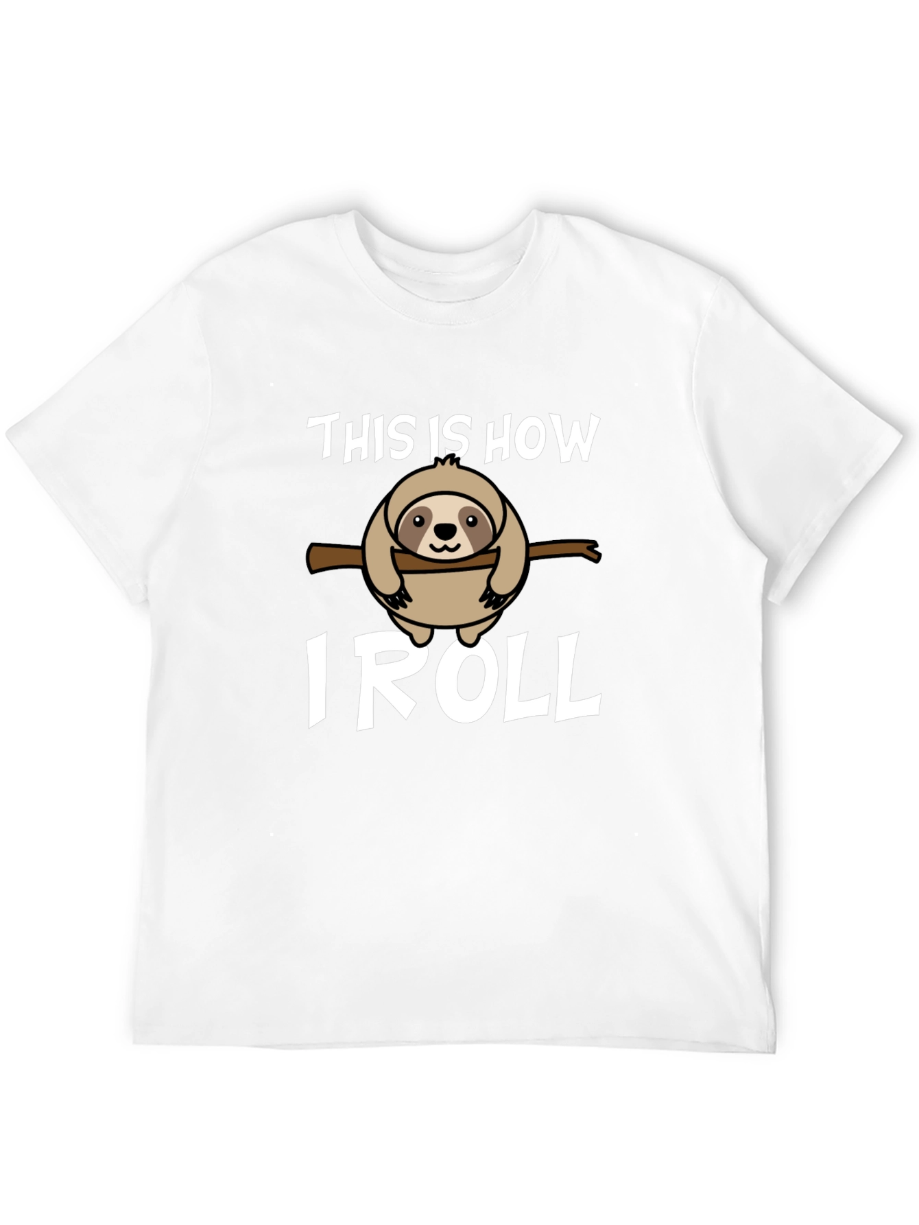 Funny Sloth This Is How I Roll Graphic Tee