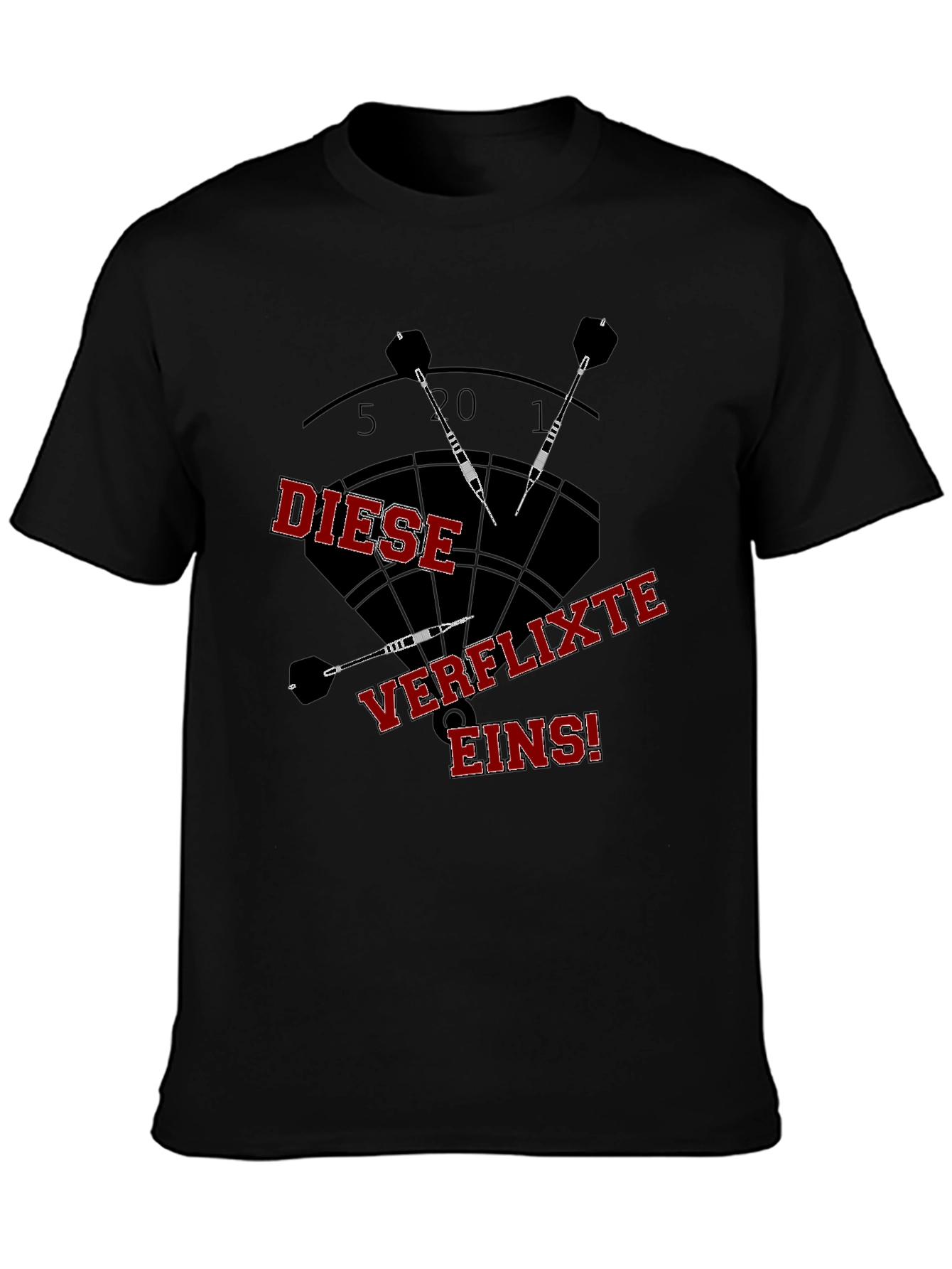 Dartboard T-Shirt - Diese Verflixte Eins!