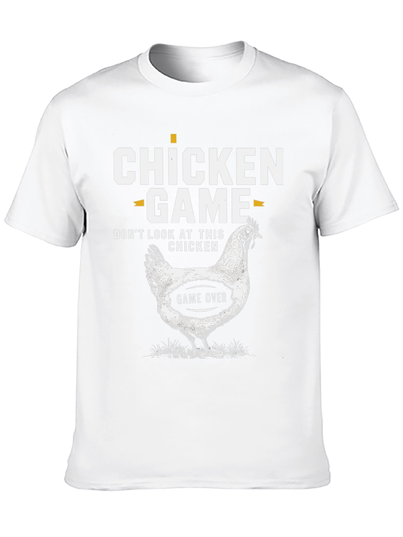 Chicken Game T-Shirt - Dont Look at This Chicken!