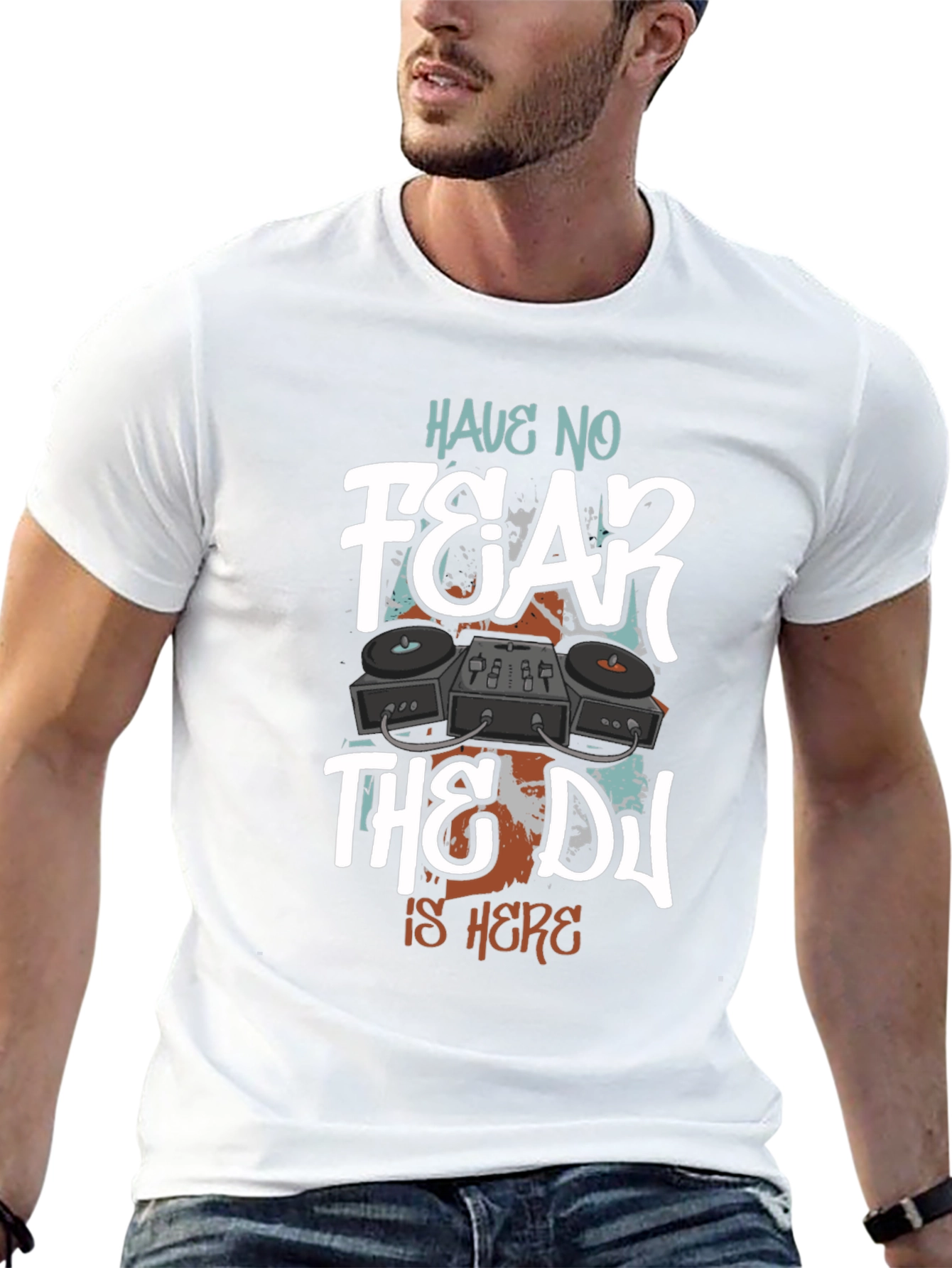 Have No Fear The DJ Is Here Graphic T-Shirt