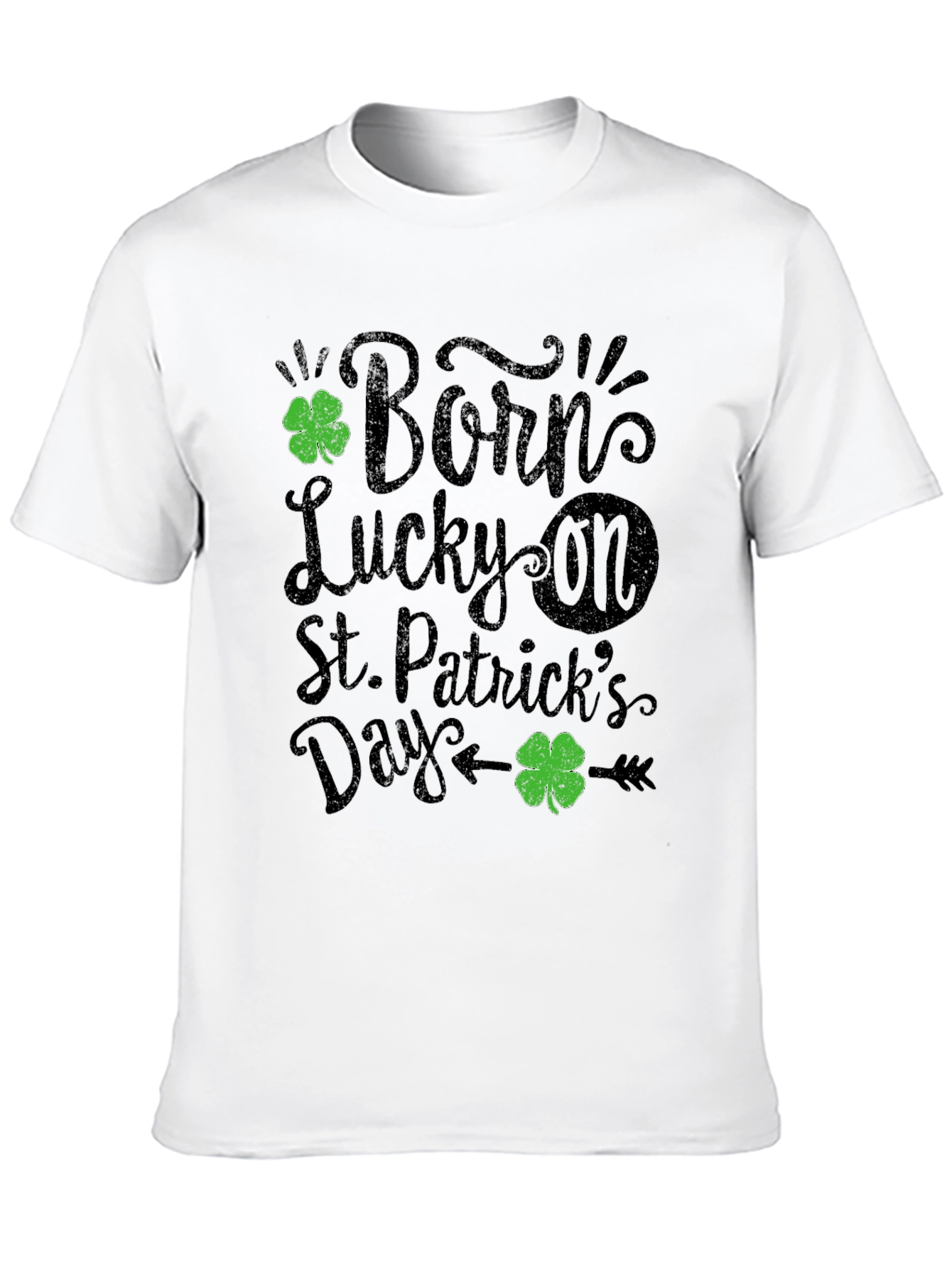 Born Lucky St. Patricks Day Black T-Shirt