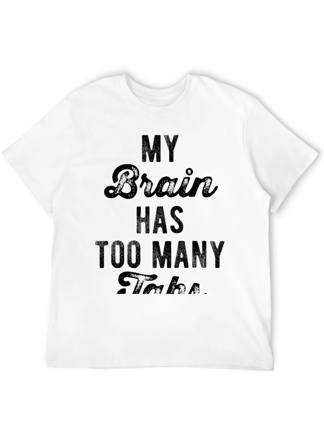 My Brain Has Too Many Tabs Black Graphic Tee