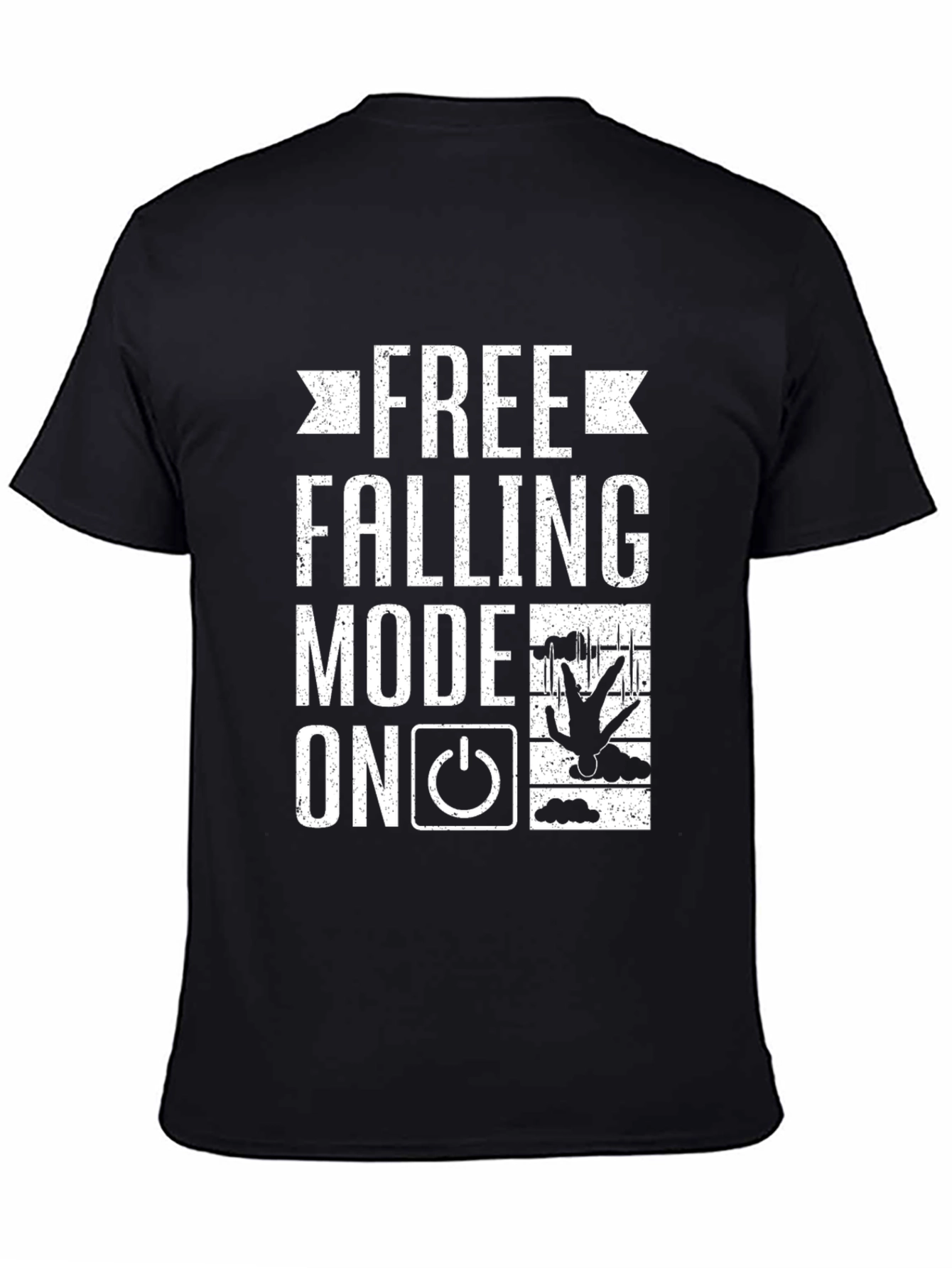 Free Falling Mode On Funny Graphic Tee