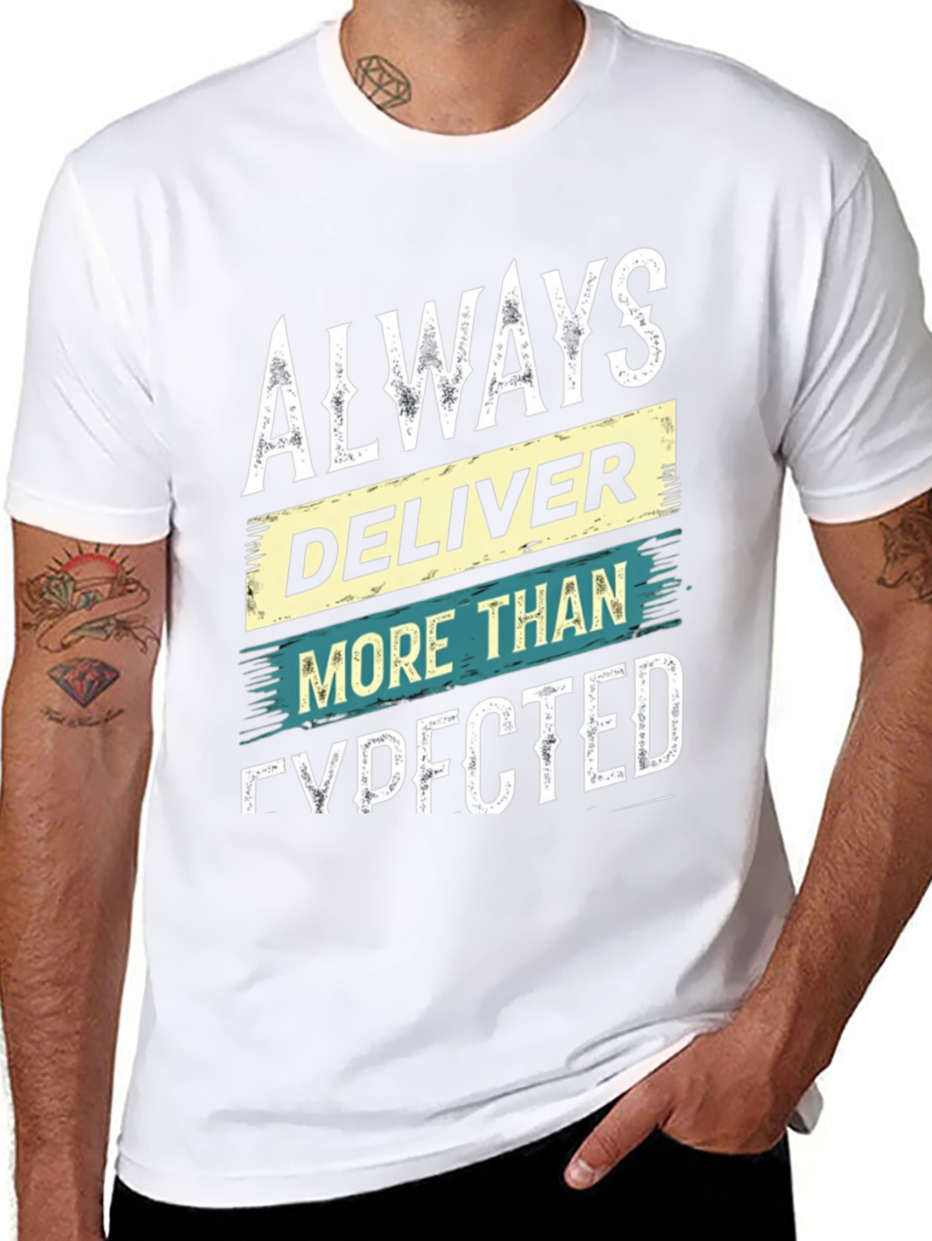 Always Deliver More Than Expected T-Shirt