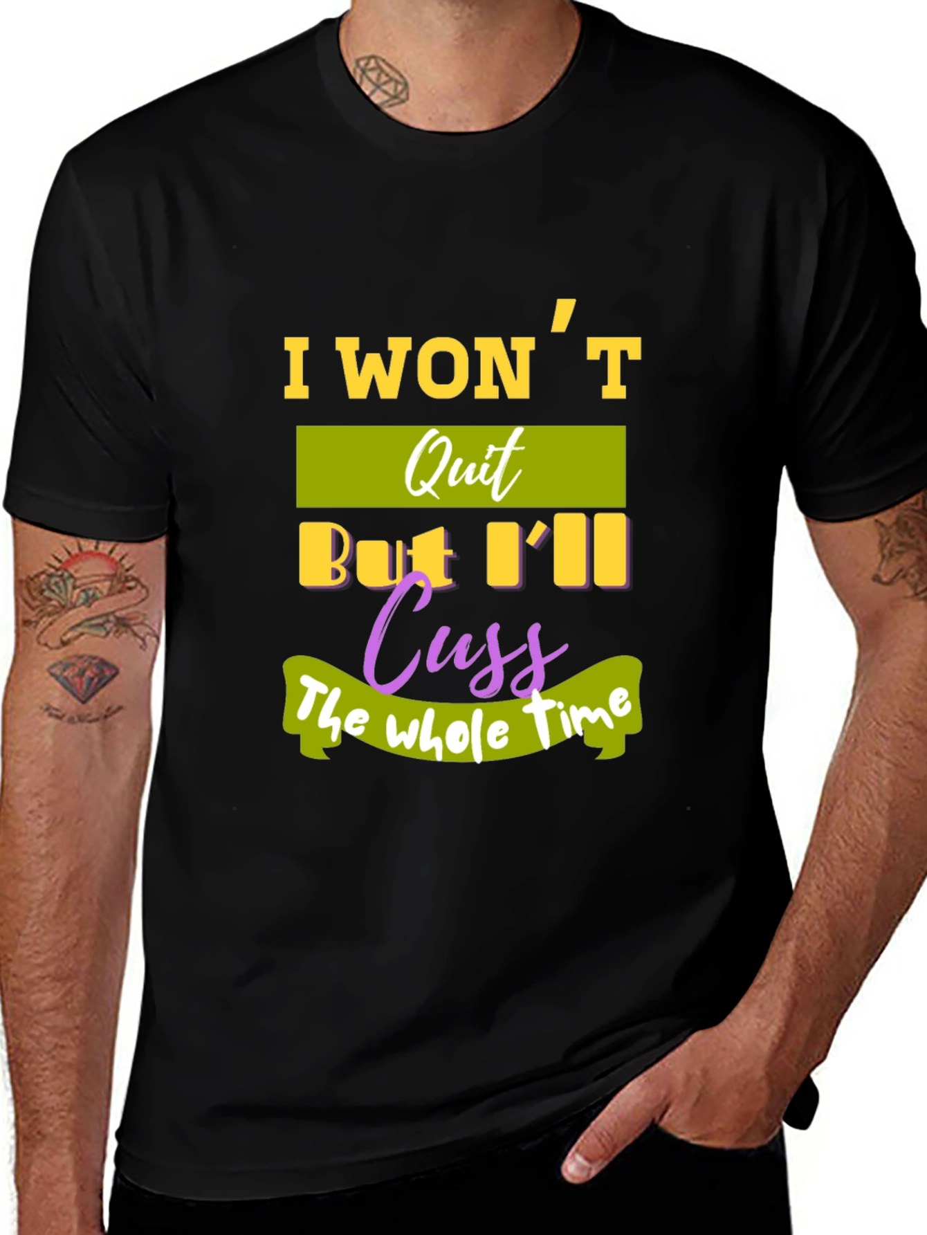 I Wont Quit T-Shirt - Funny Sarcastic Tee