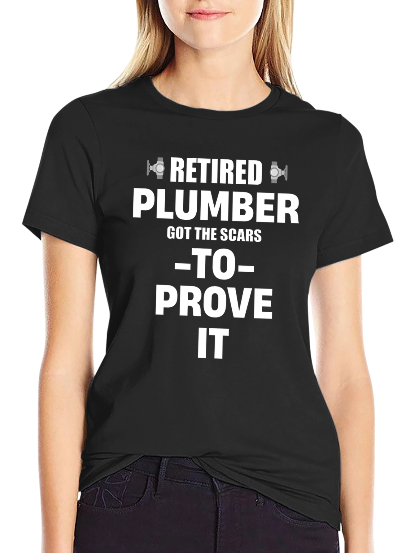 Retired Plumber T-Shirt - Scars to Prove It