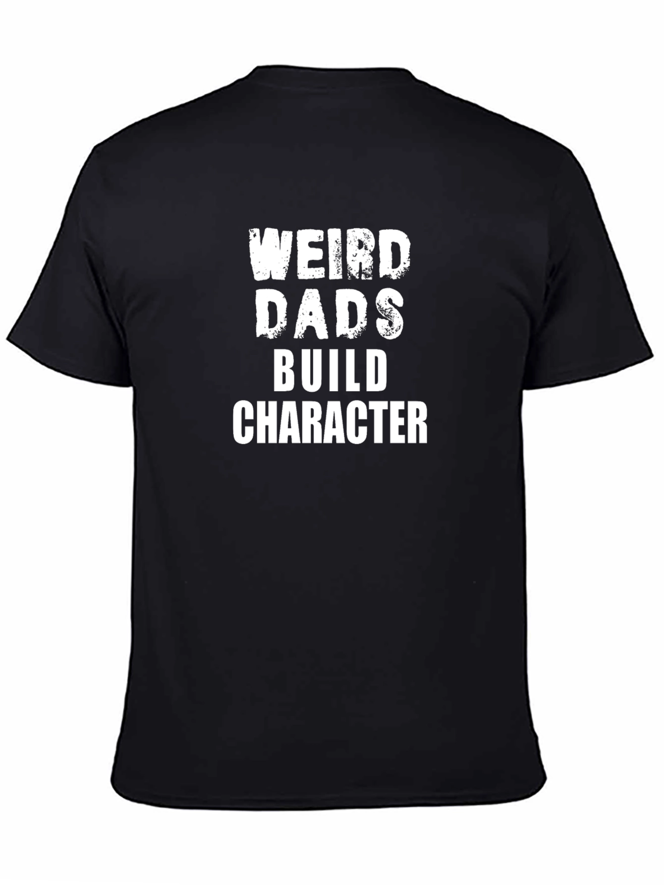 Weird Dads Build Character Graphic T-Shirt