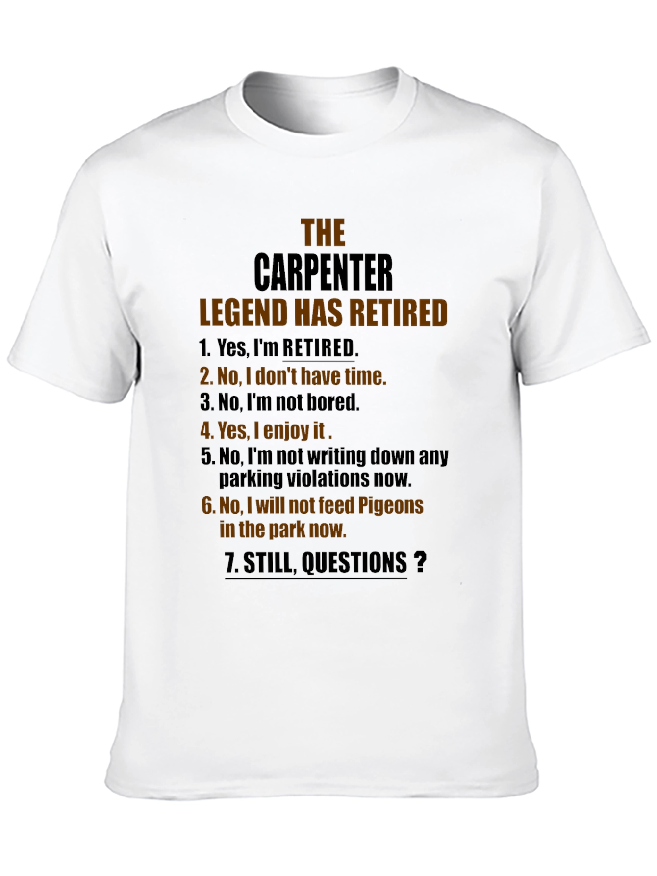 Retired Carpenter Legend T-Shirt - Funny Retirement Gift