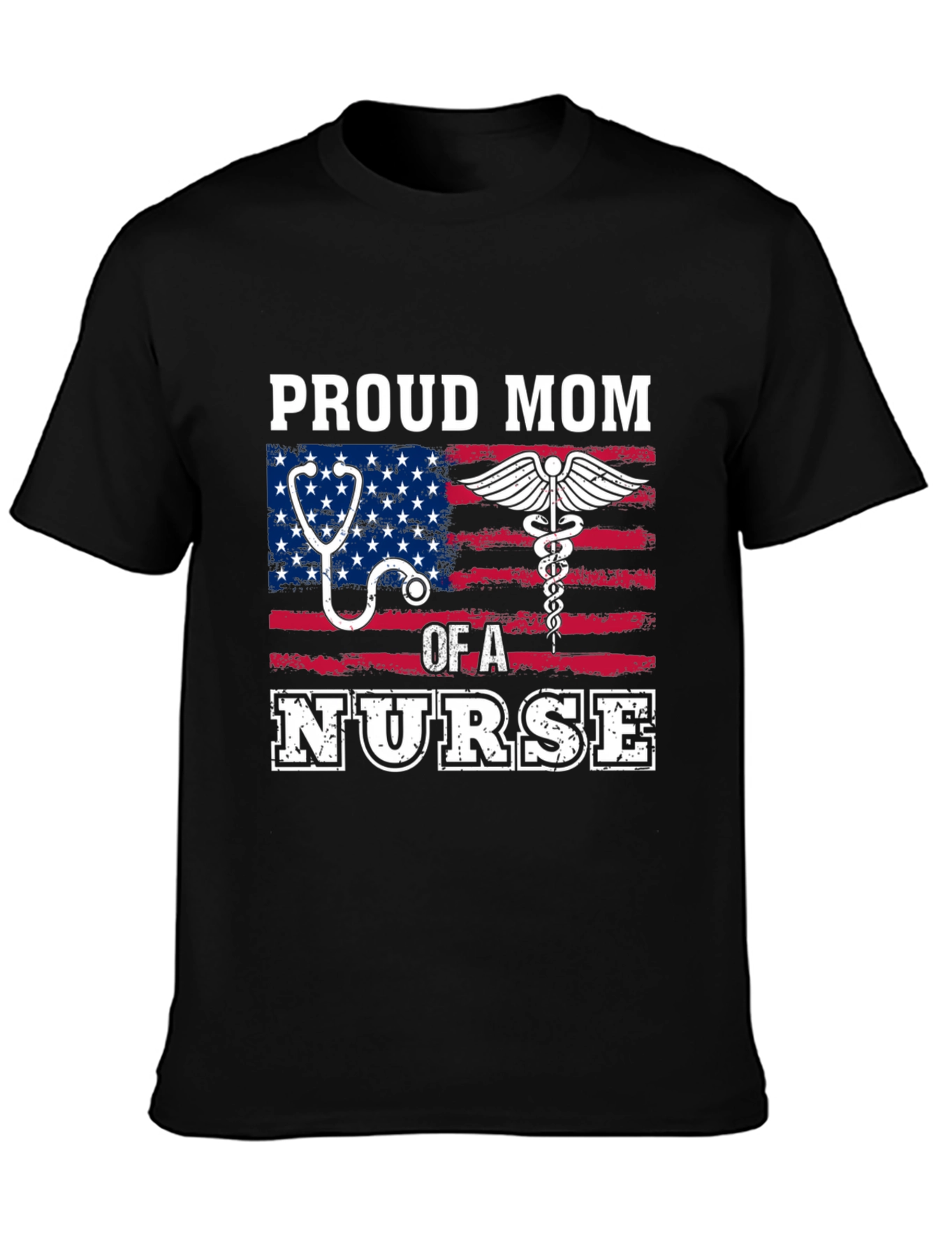 Proud Mom of a Nurse T-Shirt