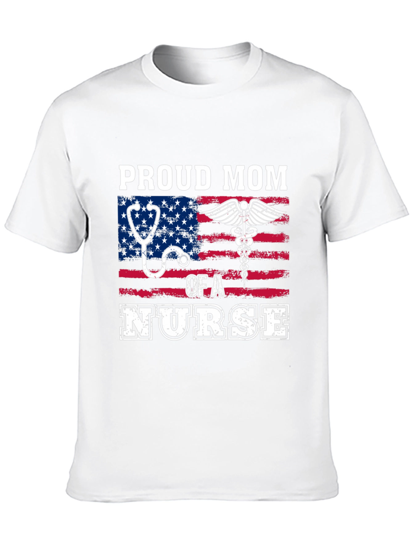 Proud Mom of a Nurse T-Shirt