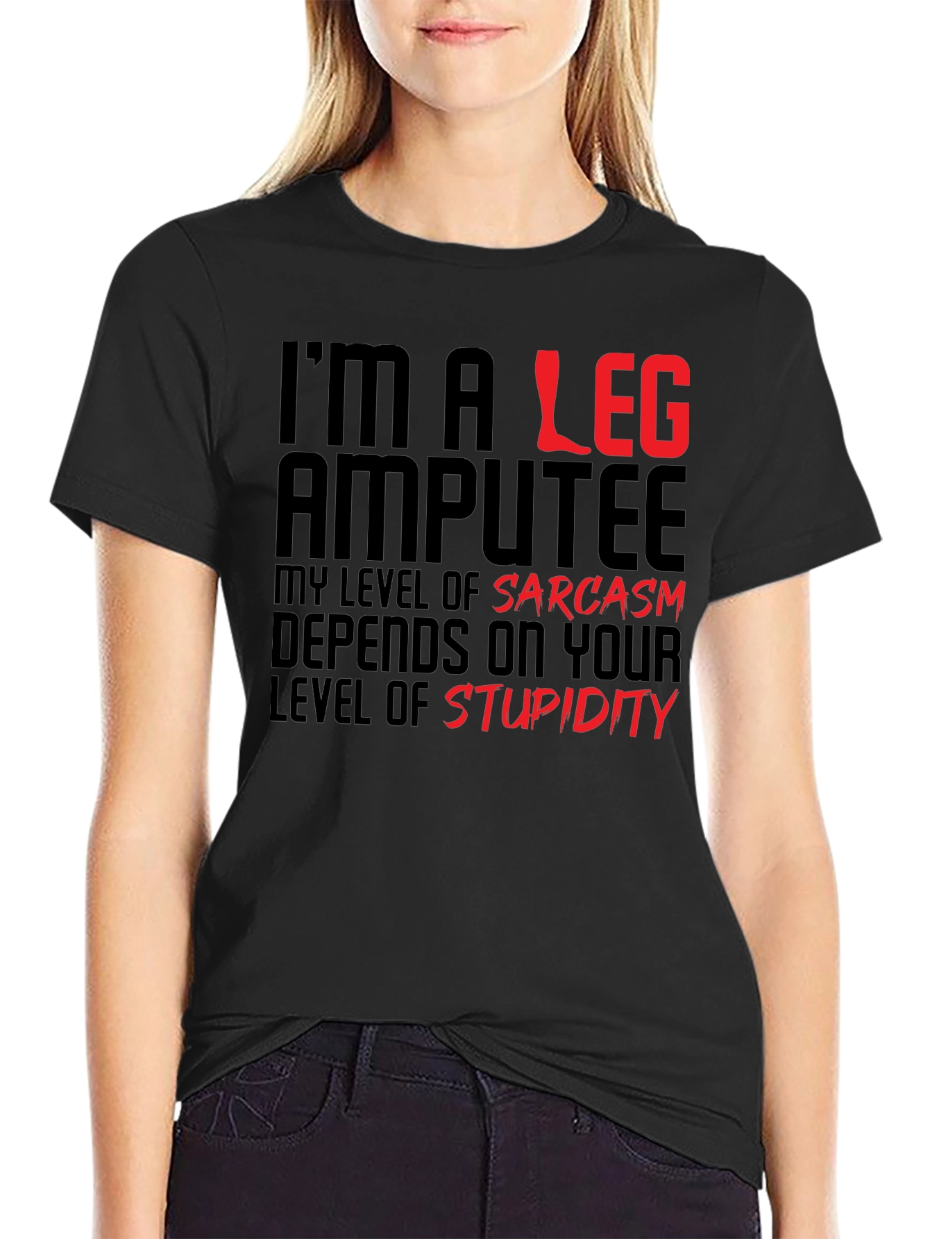 Sarcastic Leg Amputee Graphic Tee