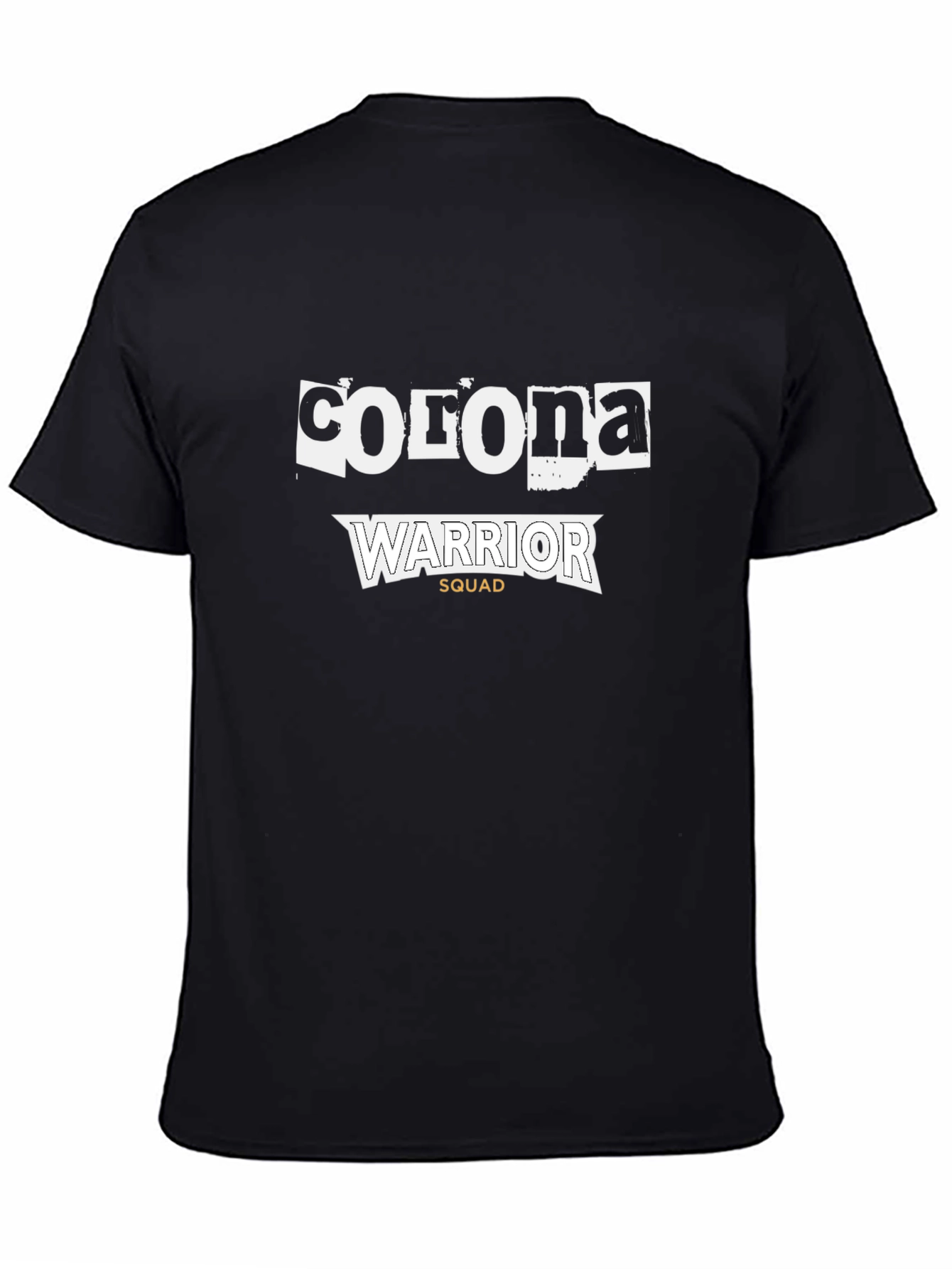 Corona Warrior Squad T-Shirt