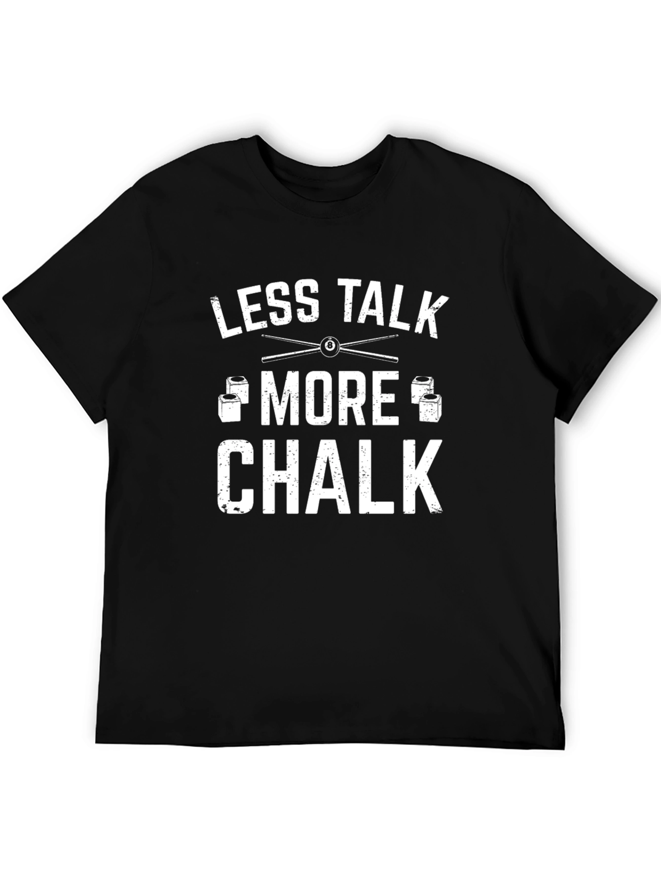 Less Talk More Chalk Graphic Tee