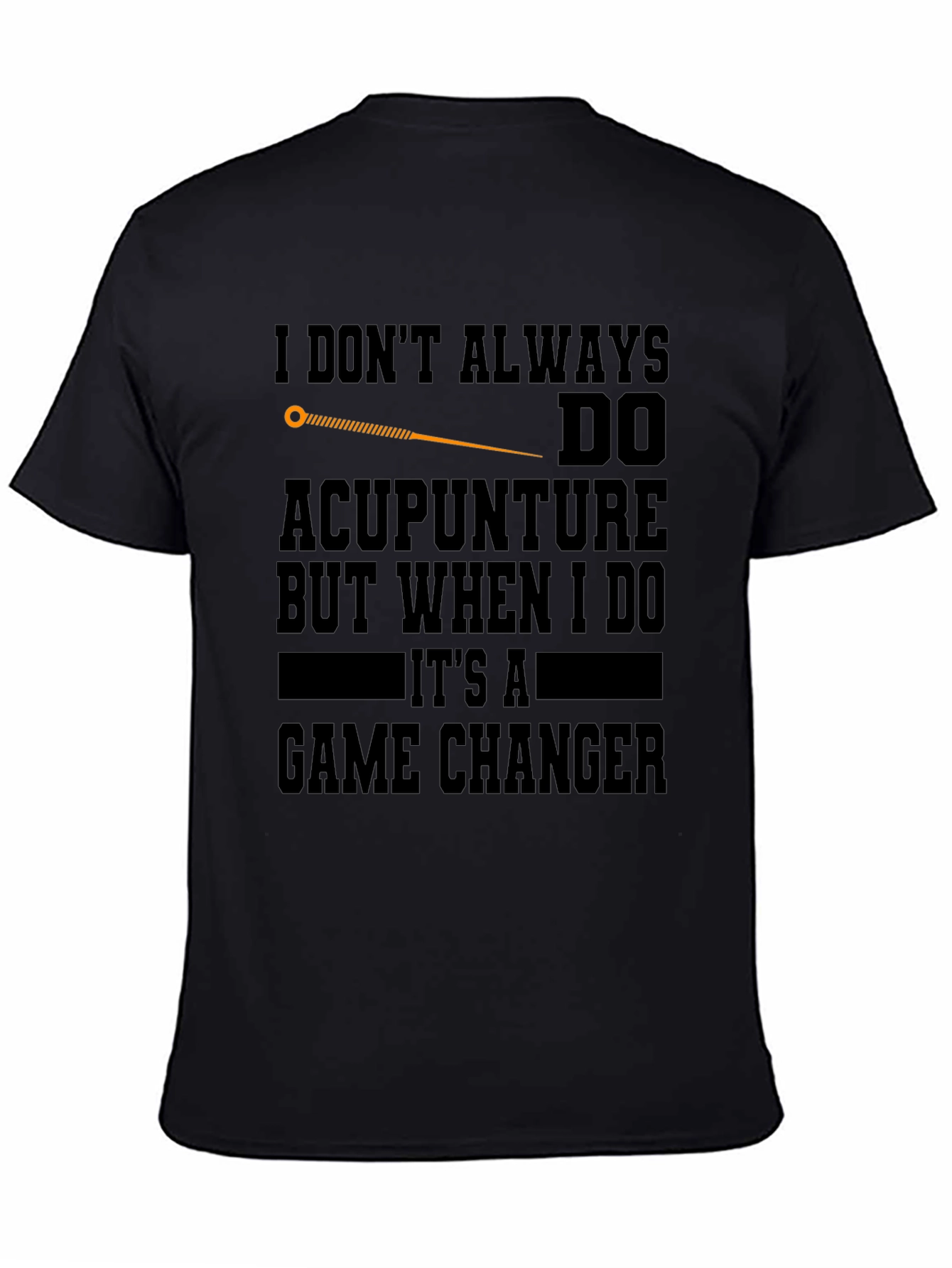 Acupuncture Game Changer Black T-Shirt