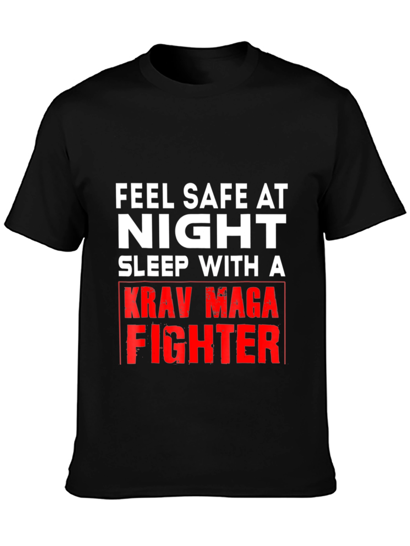 Feel Safe At Night Krav Maga Fighter Graphic Tee