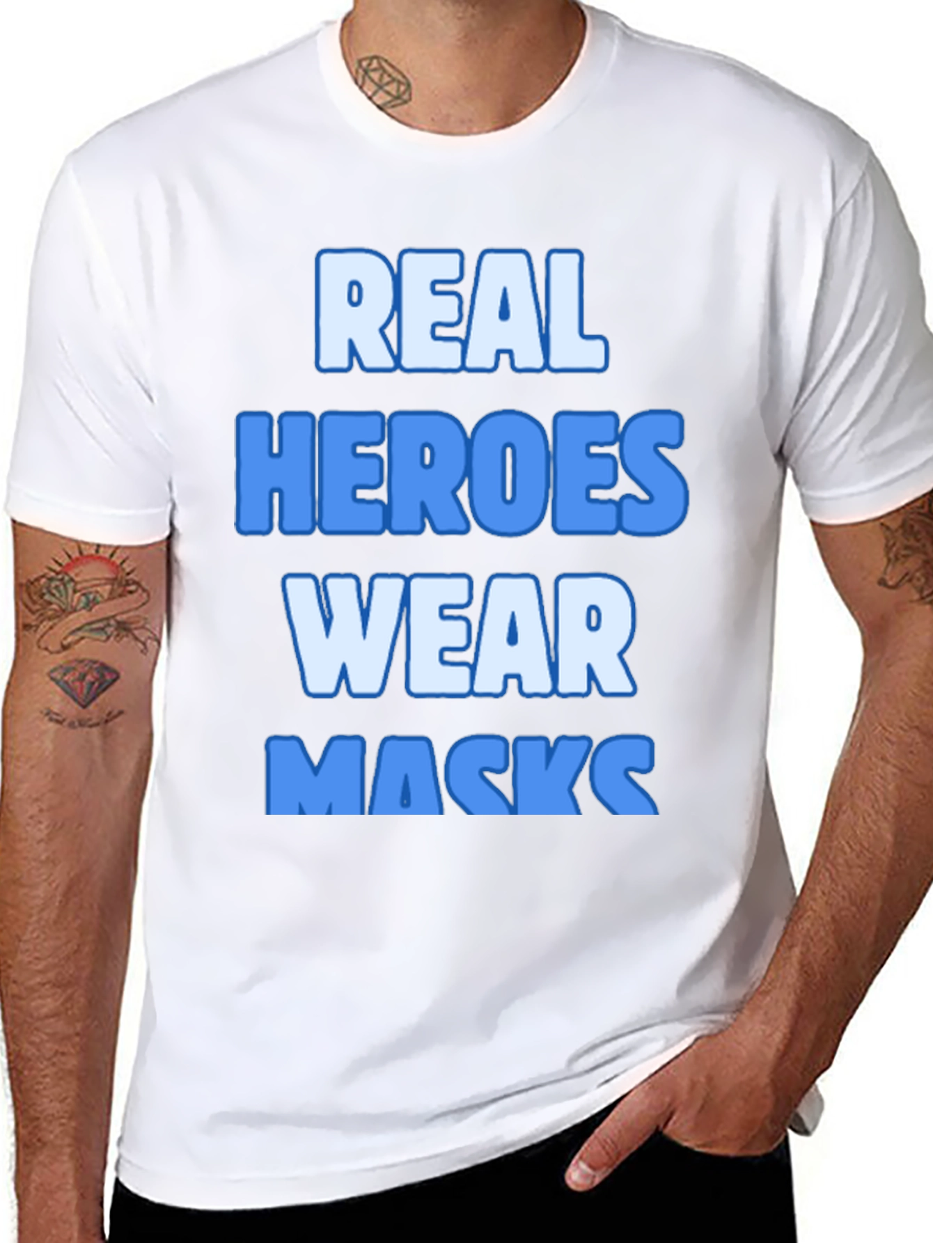 Real Heroes Wear Masks T-Shirt
