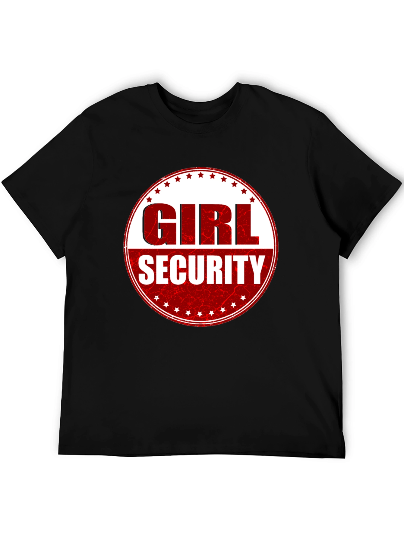 Girl Security T-Shirt - Funny Novelty Graphic Tee