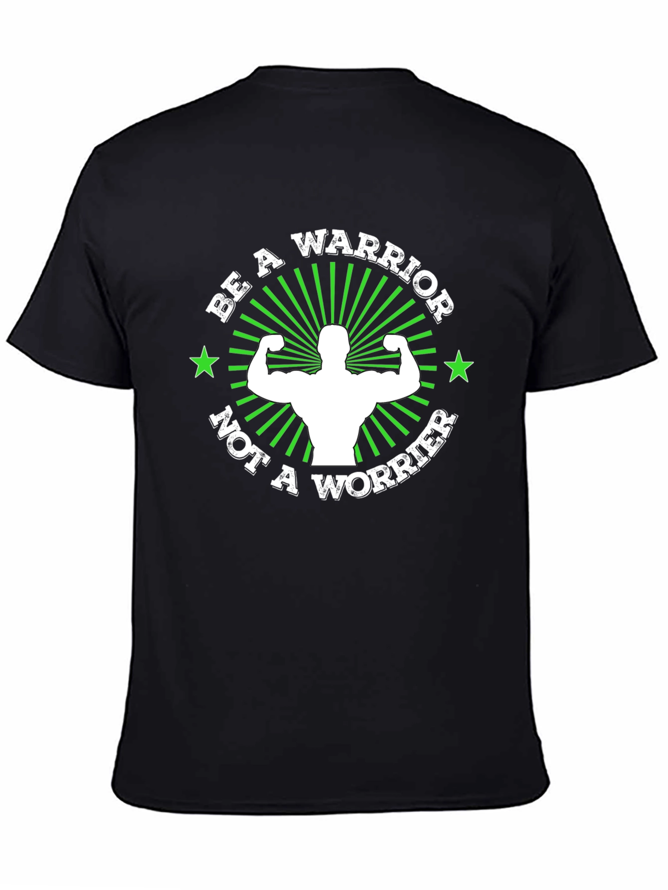 Be a Warrior T-Shirt - Motivational Fitness Tee
