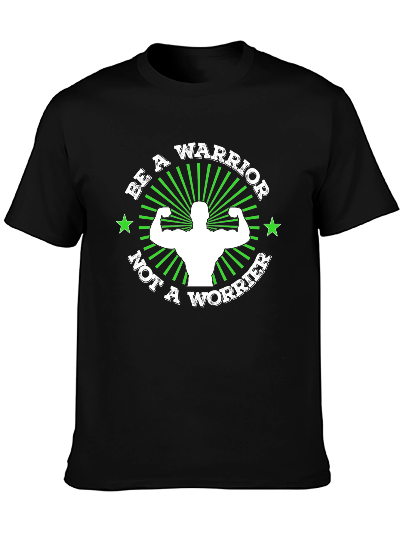 Be a Warrior T-Shirt - Motivational Fitness Tee