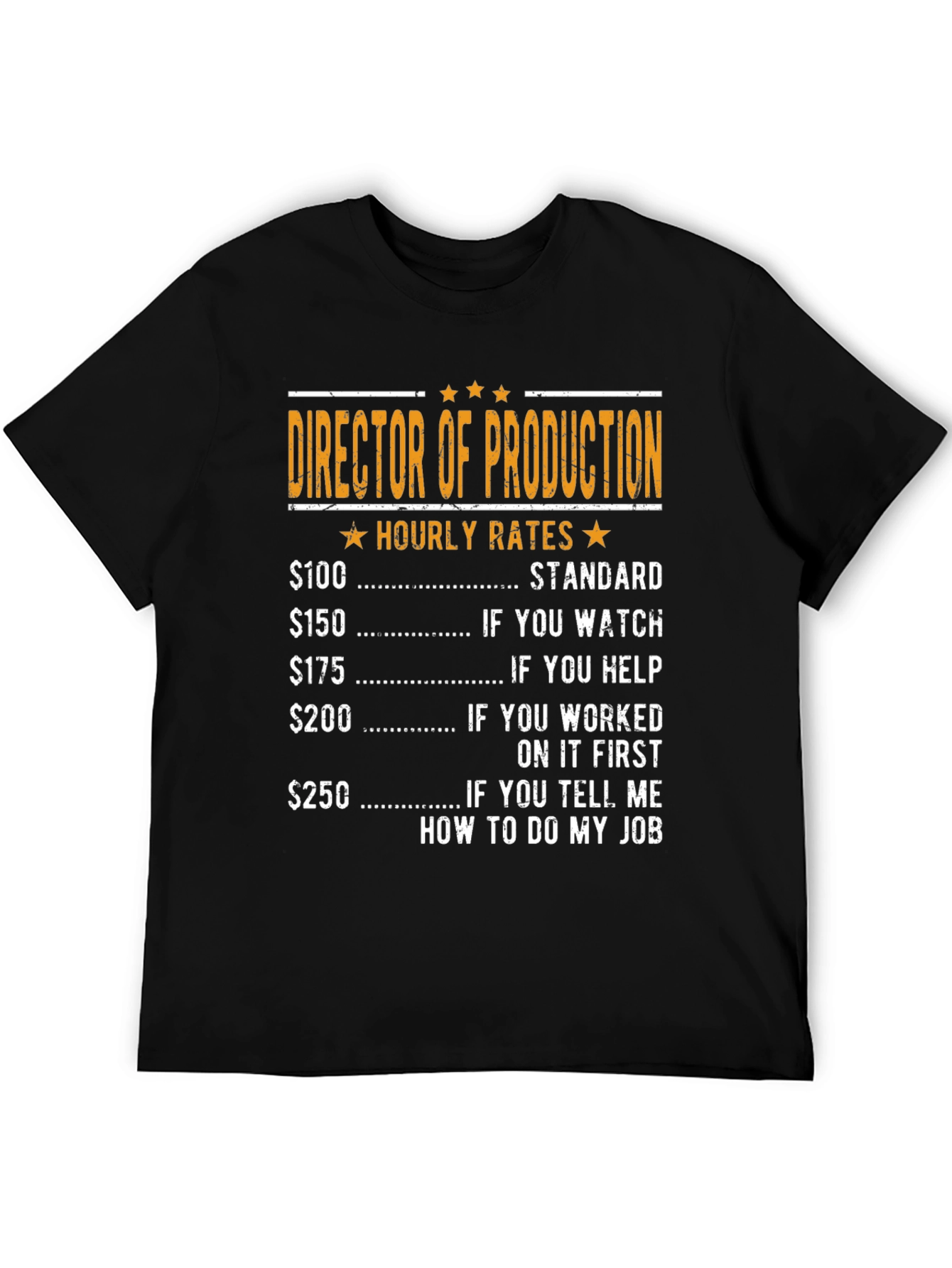 Director of Production Hourly Rates Graphic Tee