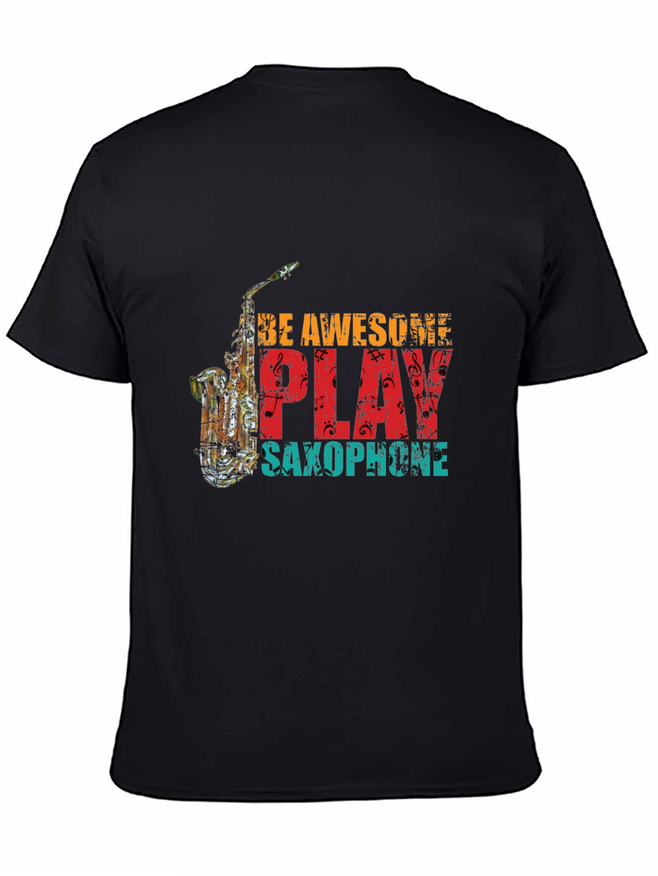 Be Awesome Play Saxophone Graphic Tee