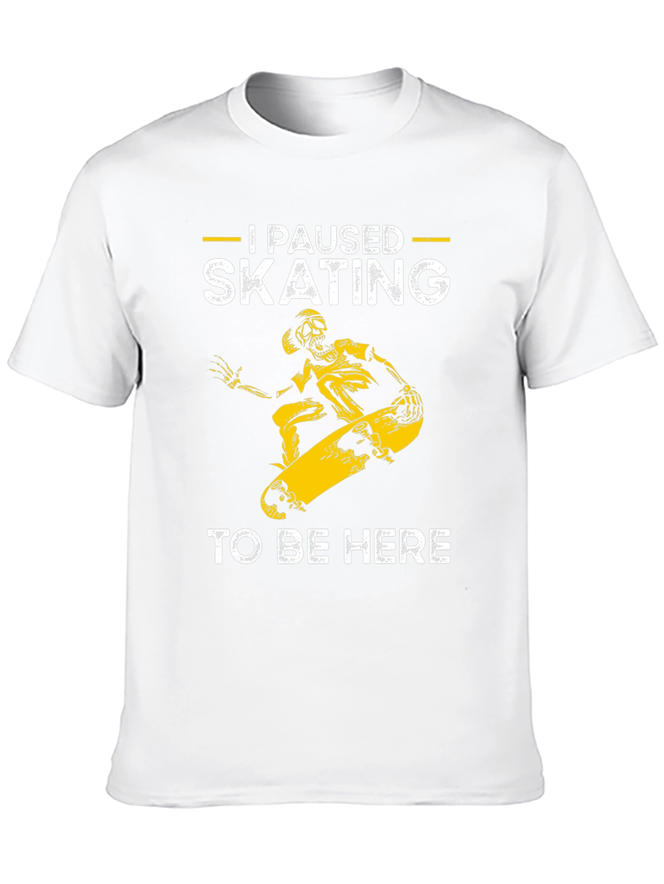 I Paused Skating T-Shirt - Funny Skateboarder Tee