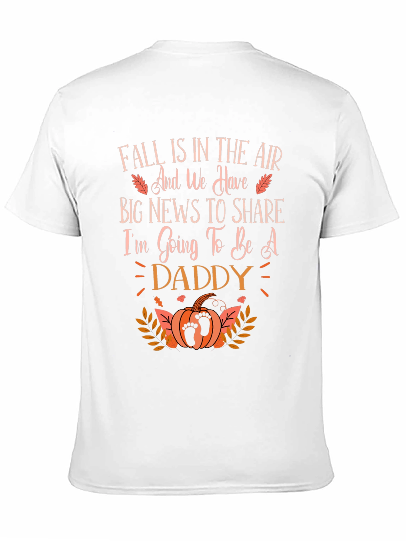 Fall Pregnancy Announcement T-Shirt - Daddy To Be