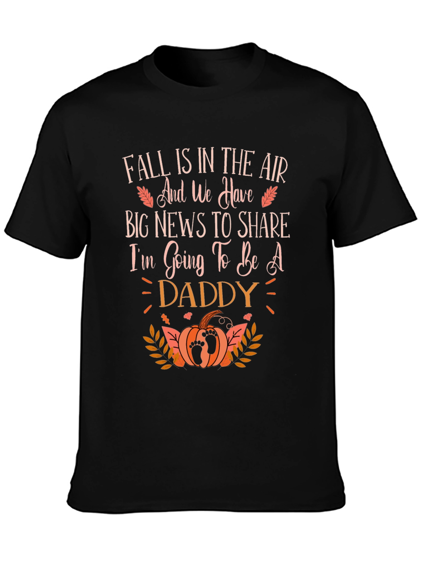 Fall Pregnancy Announcement T-Shirt - Daddy To Be