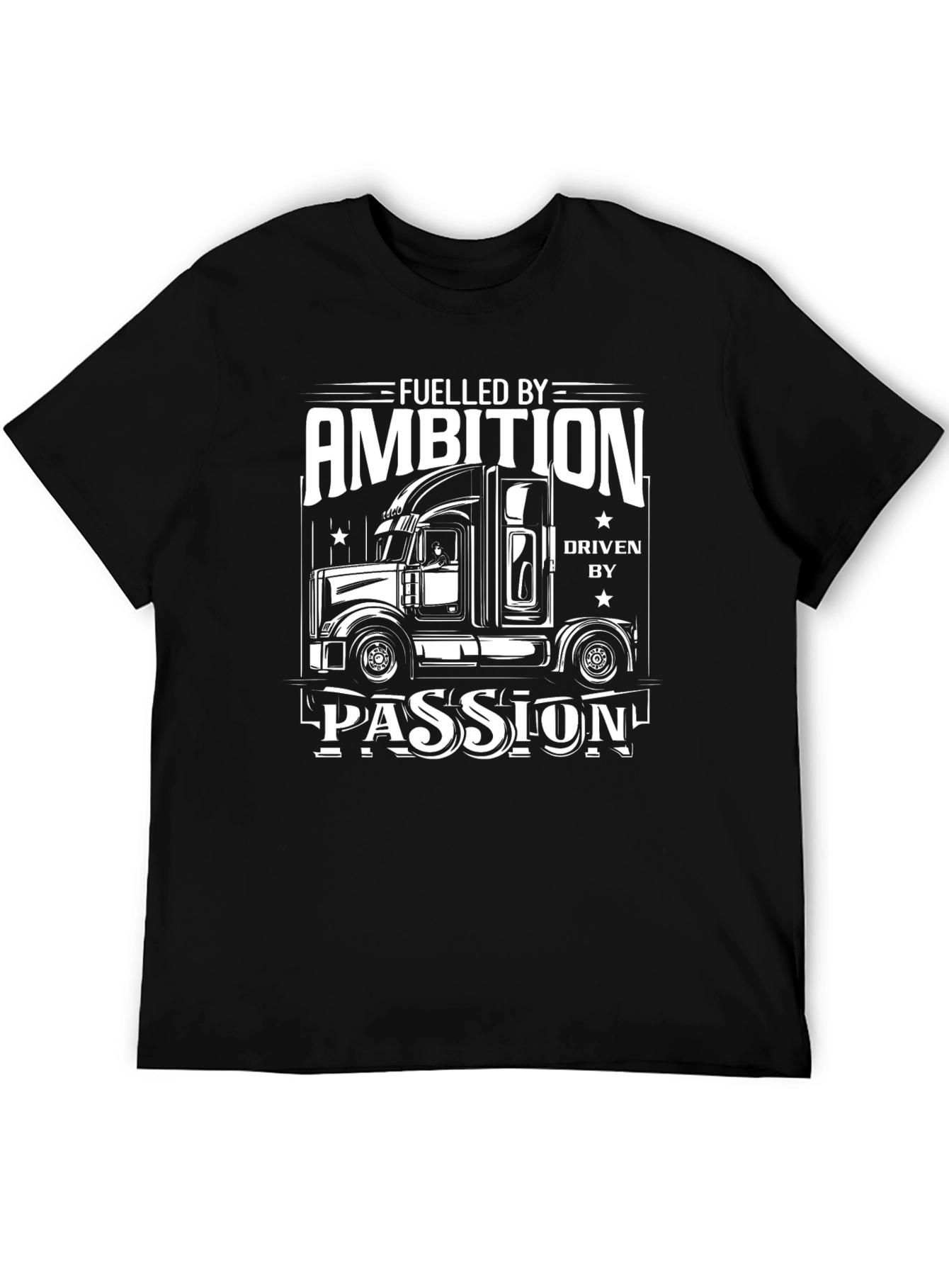 Fuelled by Ambition Trucker T-Shirt