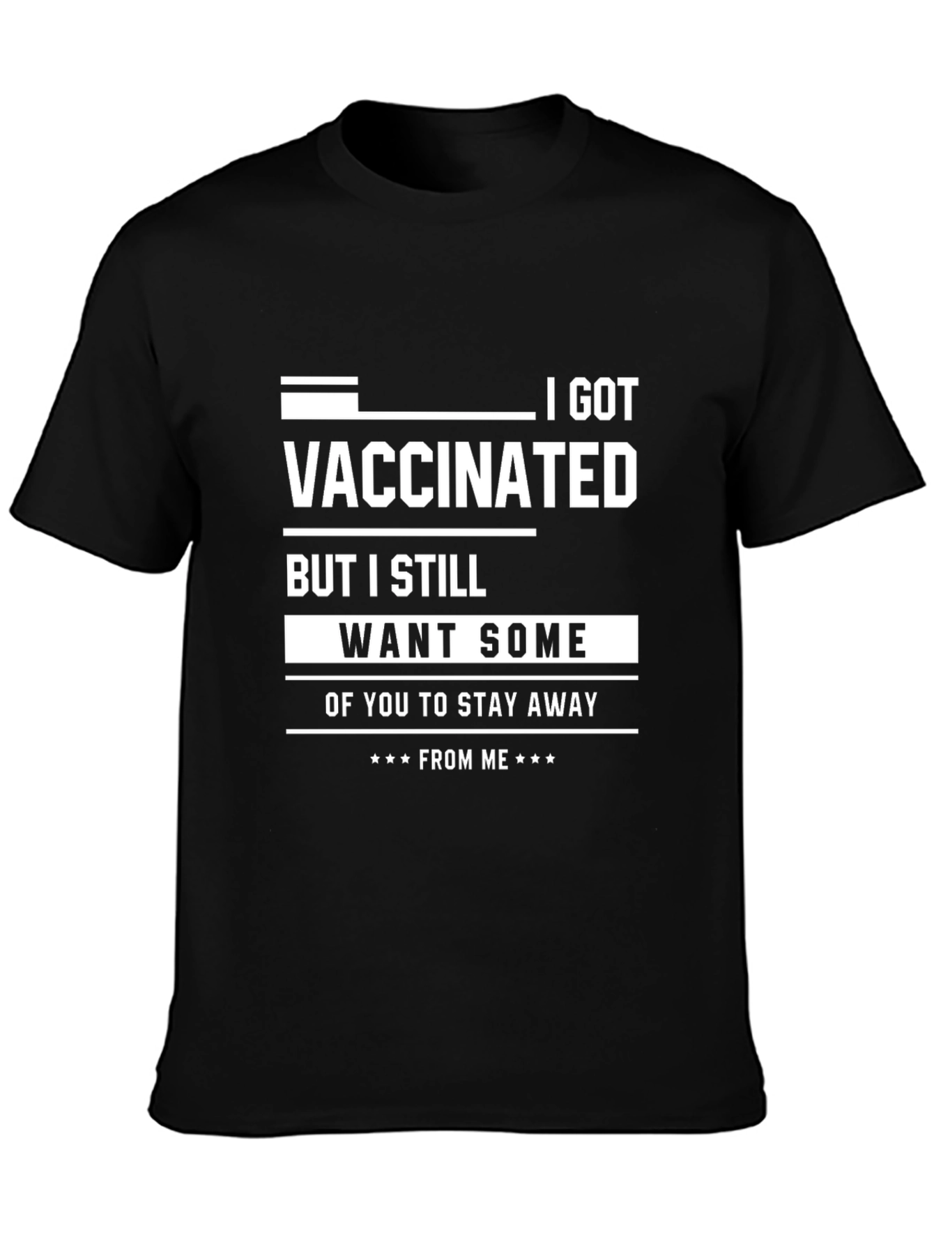 Vaccinated Humor T-Shirt