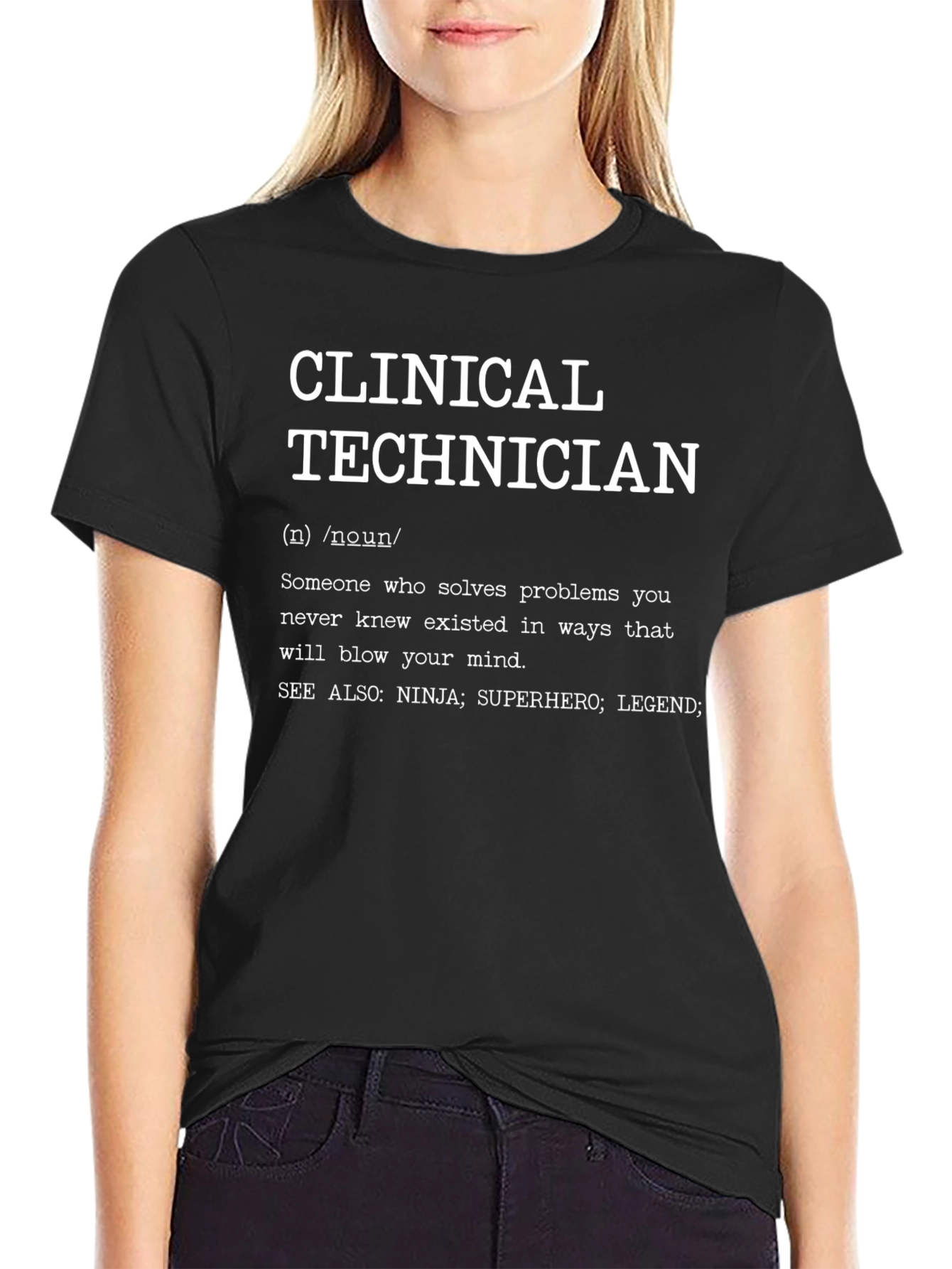 Clinical Technician Definition Graphic T-Shirt