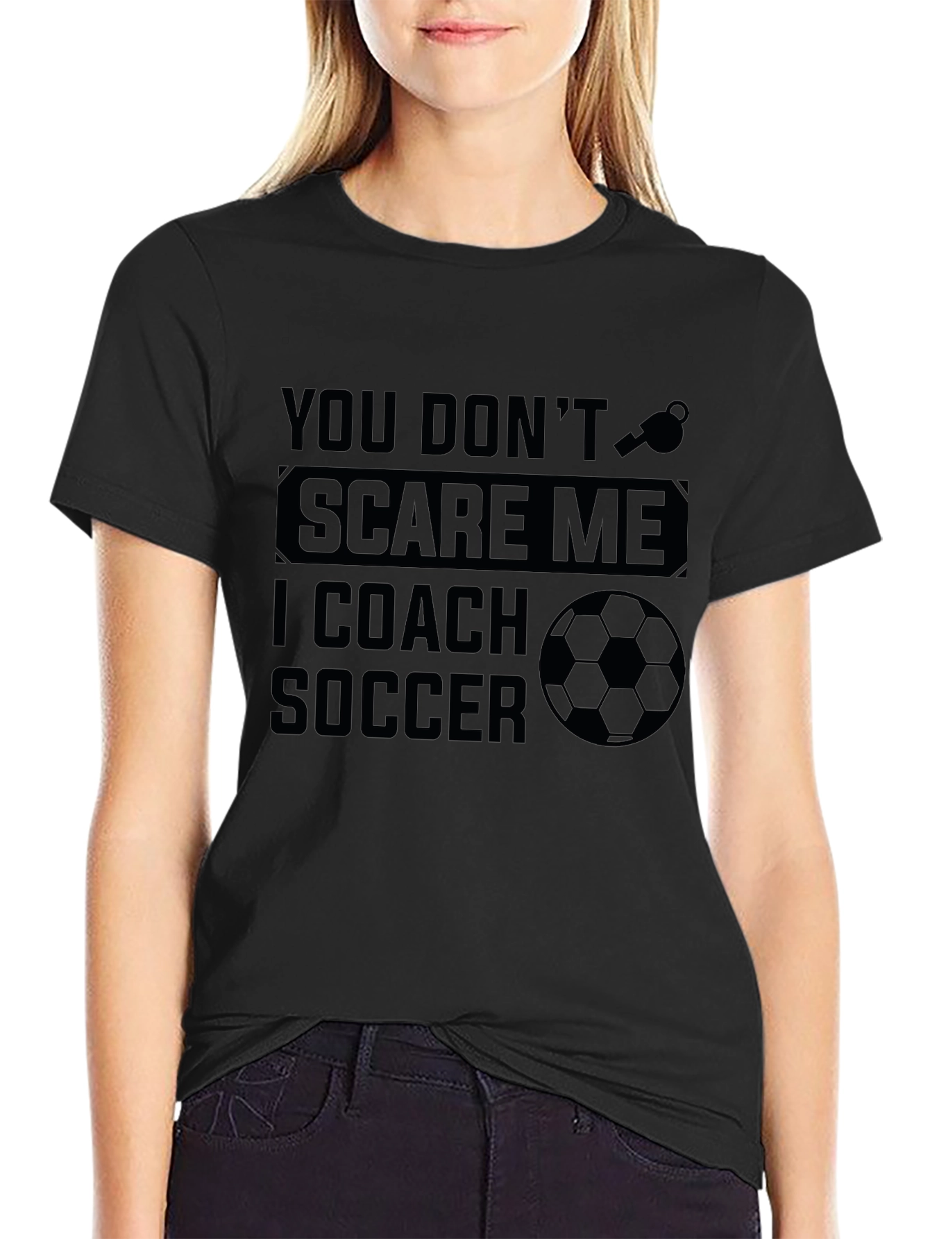 Soccer Coach T-Shirt - Dont Scare Me
