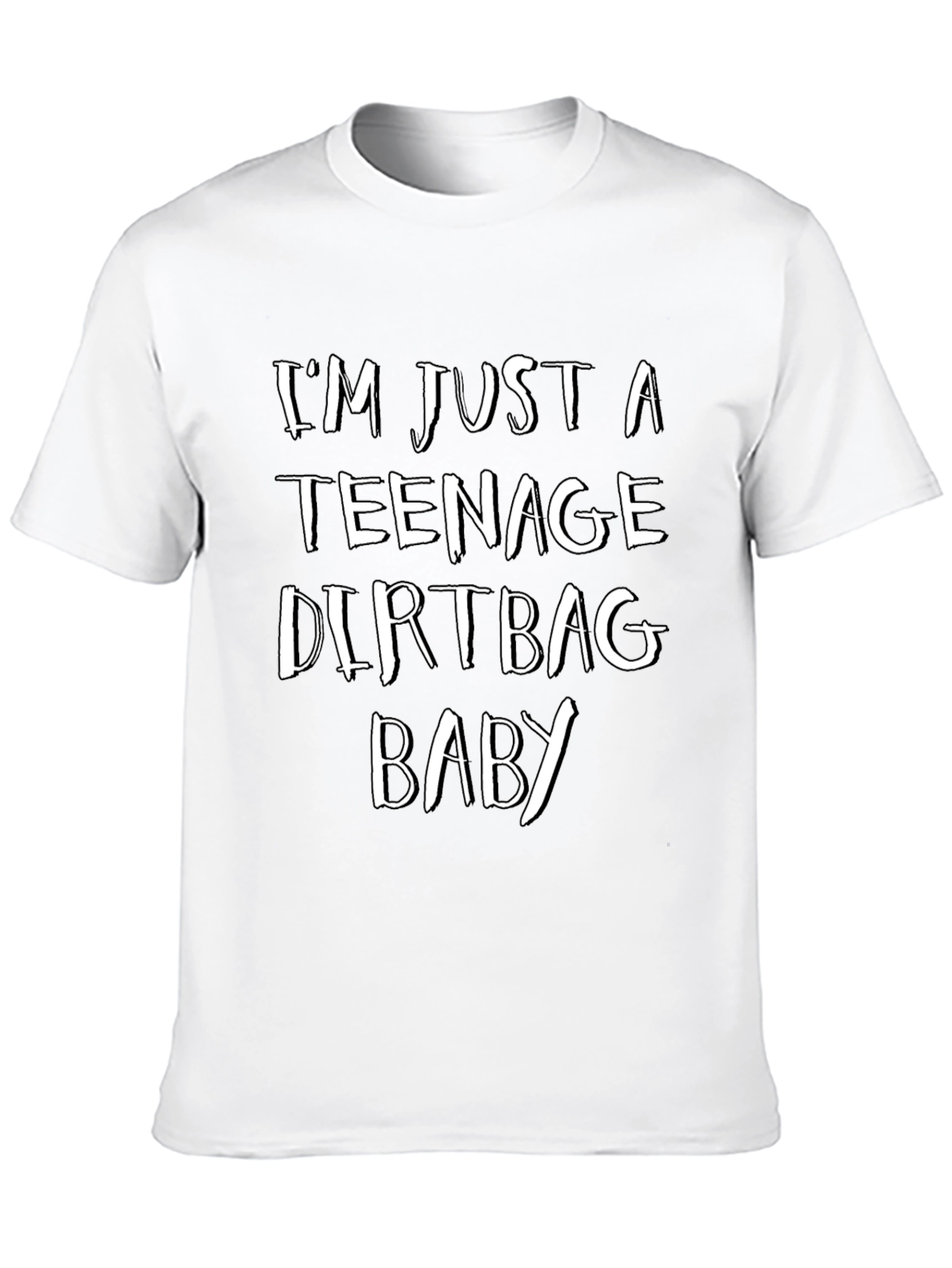 Im Just a Teenage Dirtbag Baby - Graphic Tee