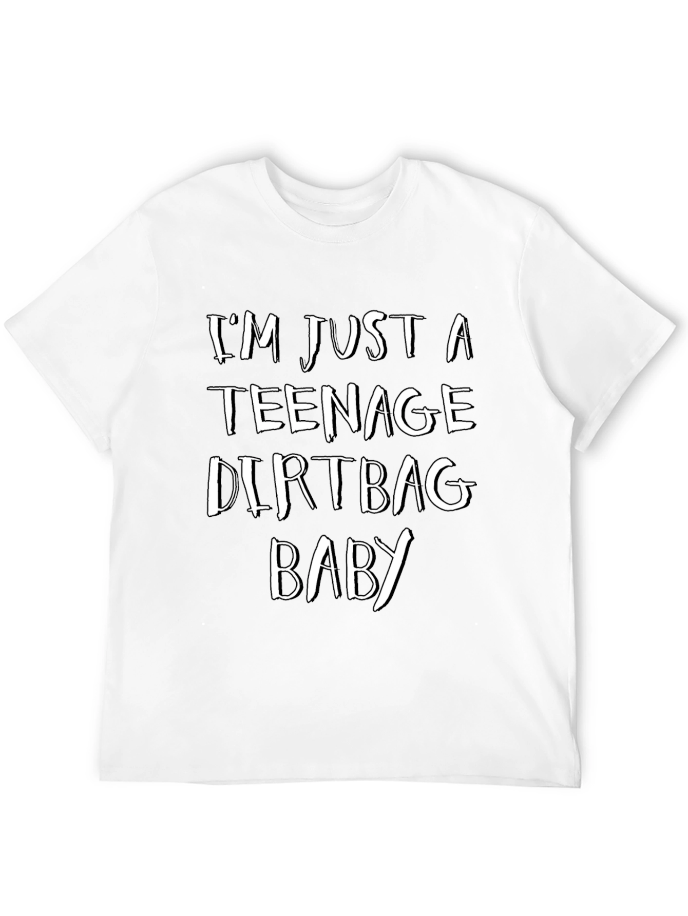 Im Just a Teenage Dirtbag Baby - Graphic Tee