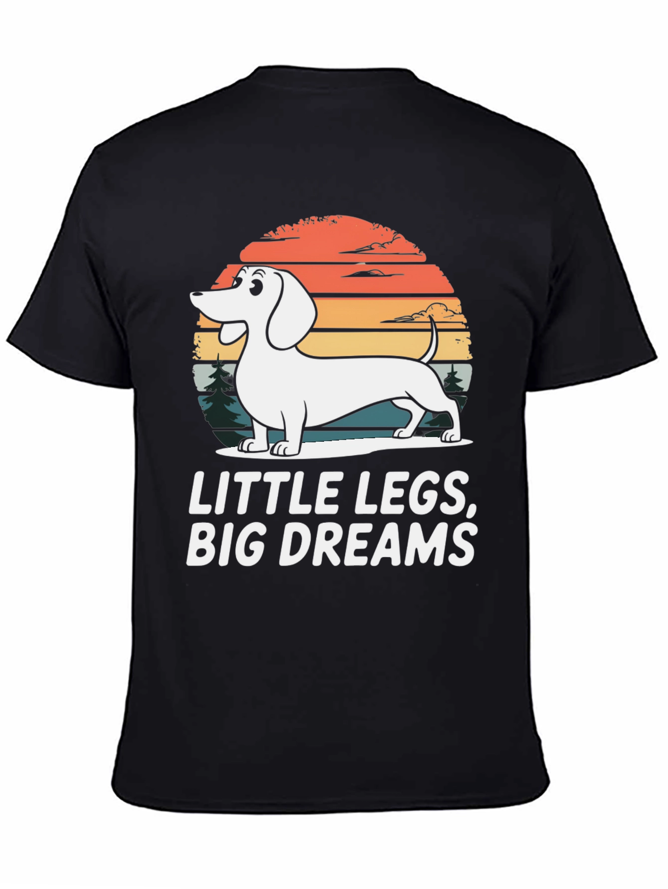 Dachshund Little Legs Big Dreams Graphic Tee