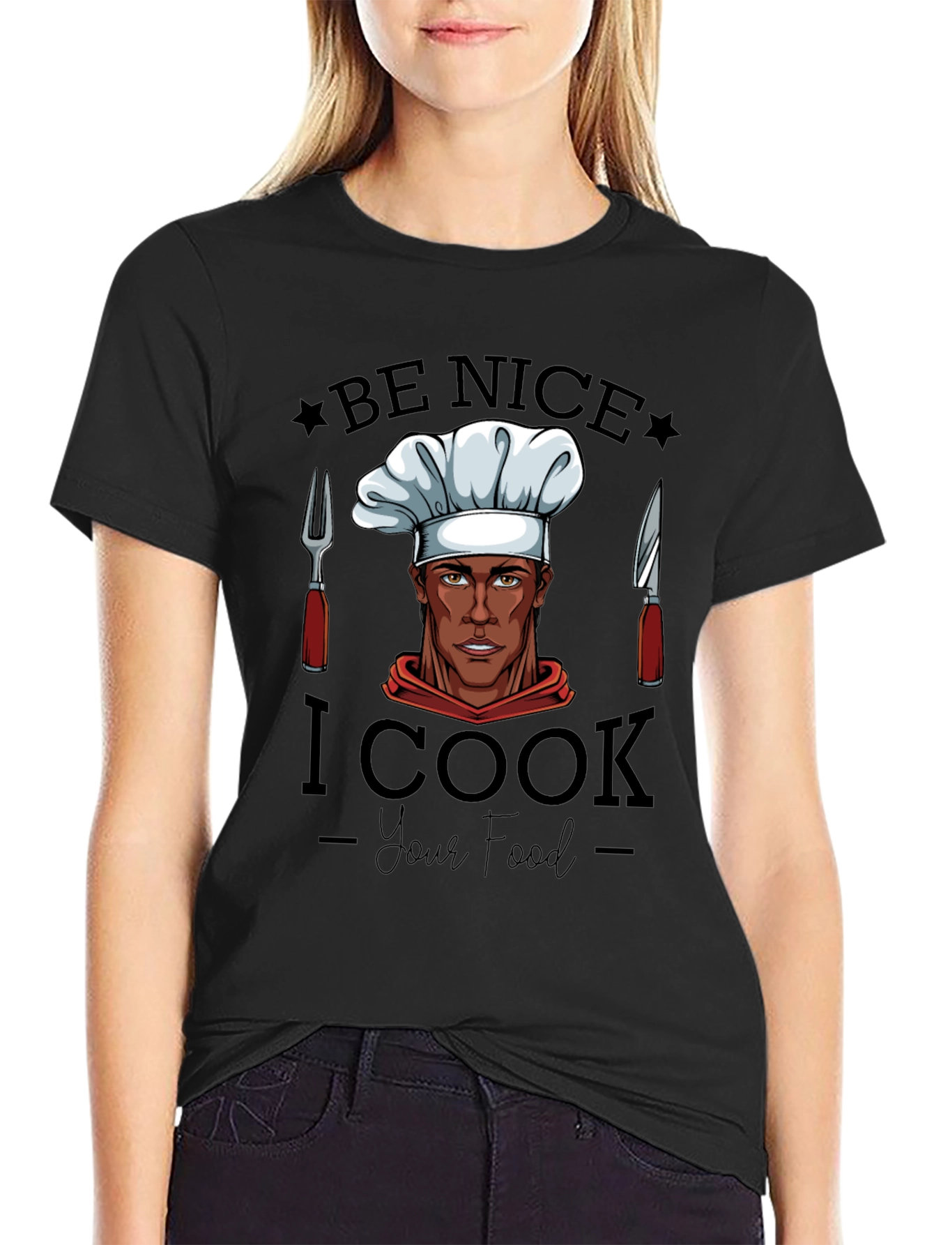 Be Nice I Cook Your Food Black Graphic Tee