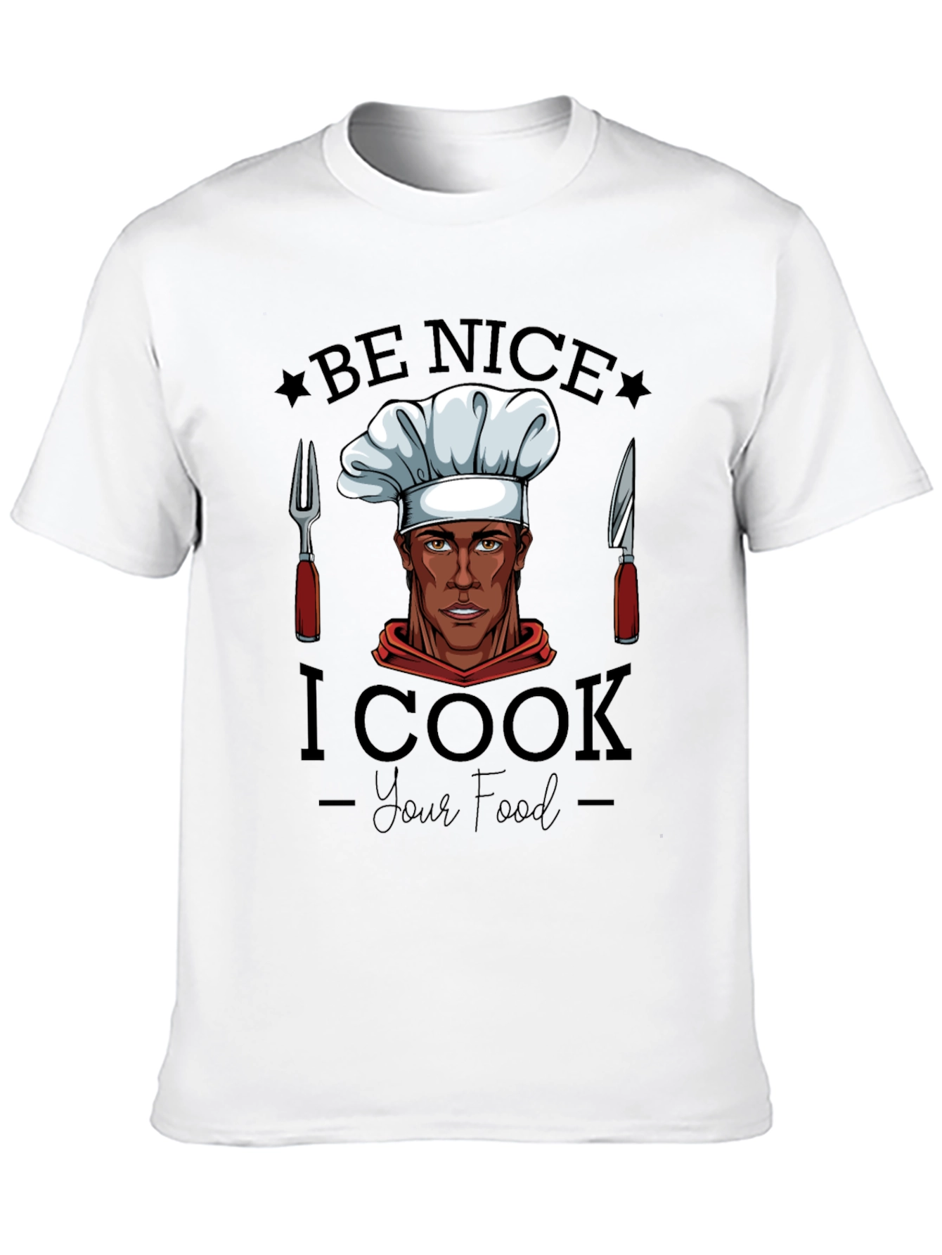 Be Nice I Cook Your Food Black Graphic Tee
