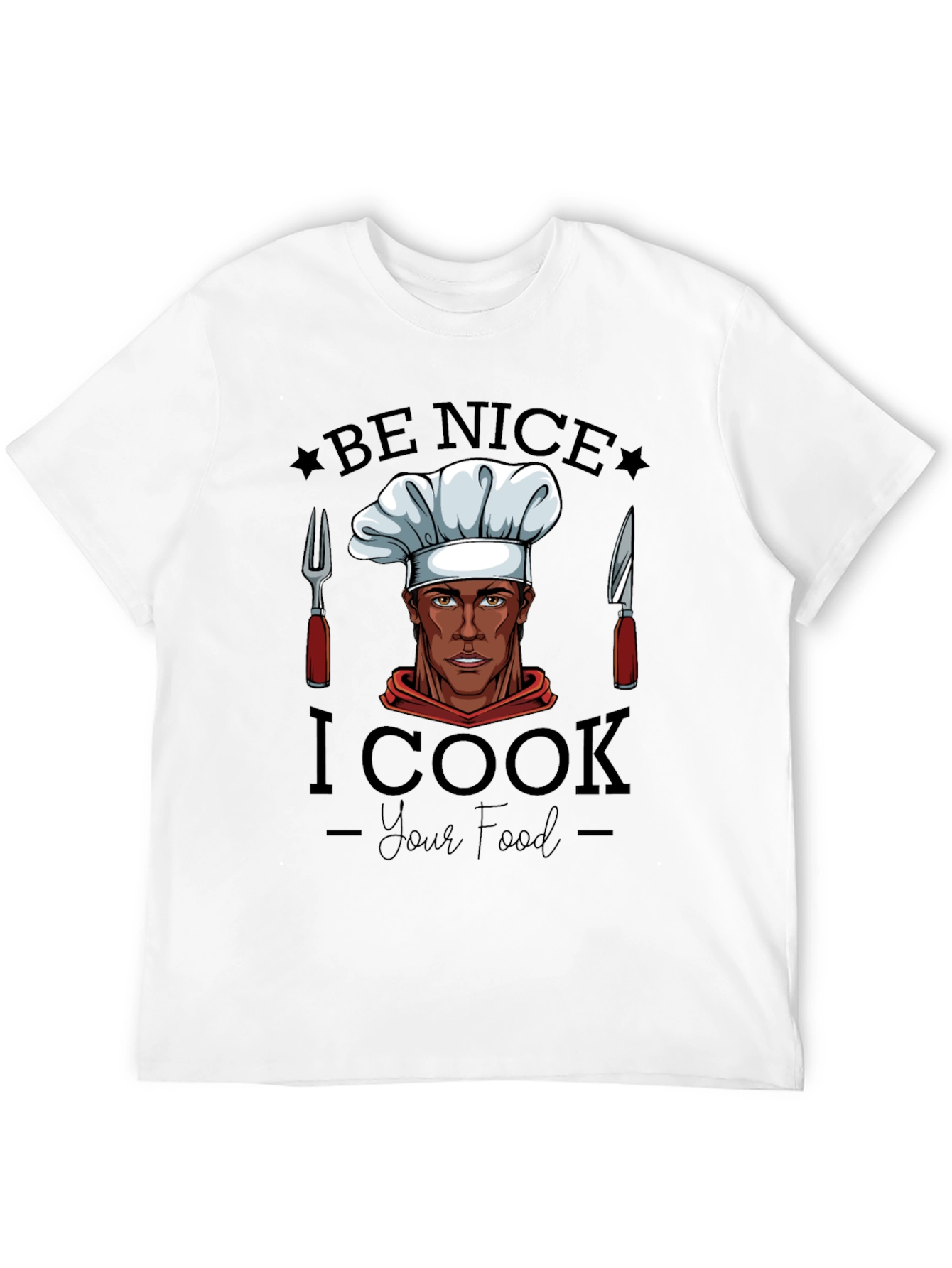 Be Nice I Cook Your Food Black Graphic Tee