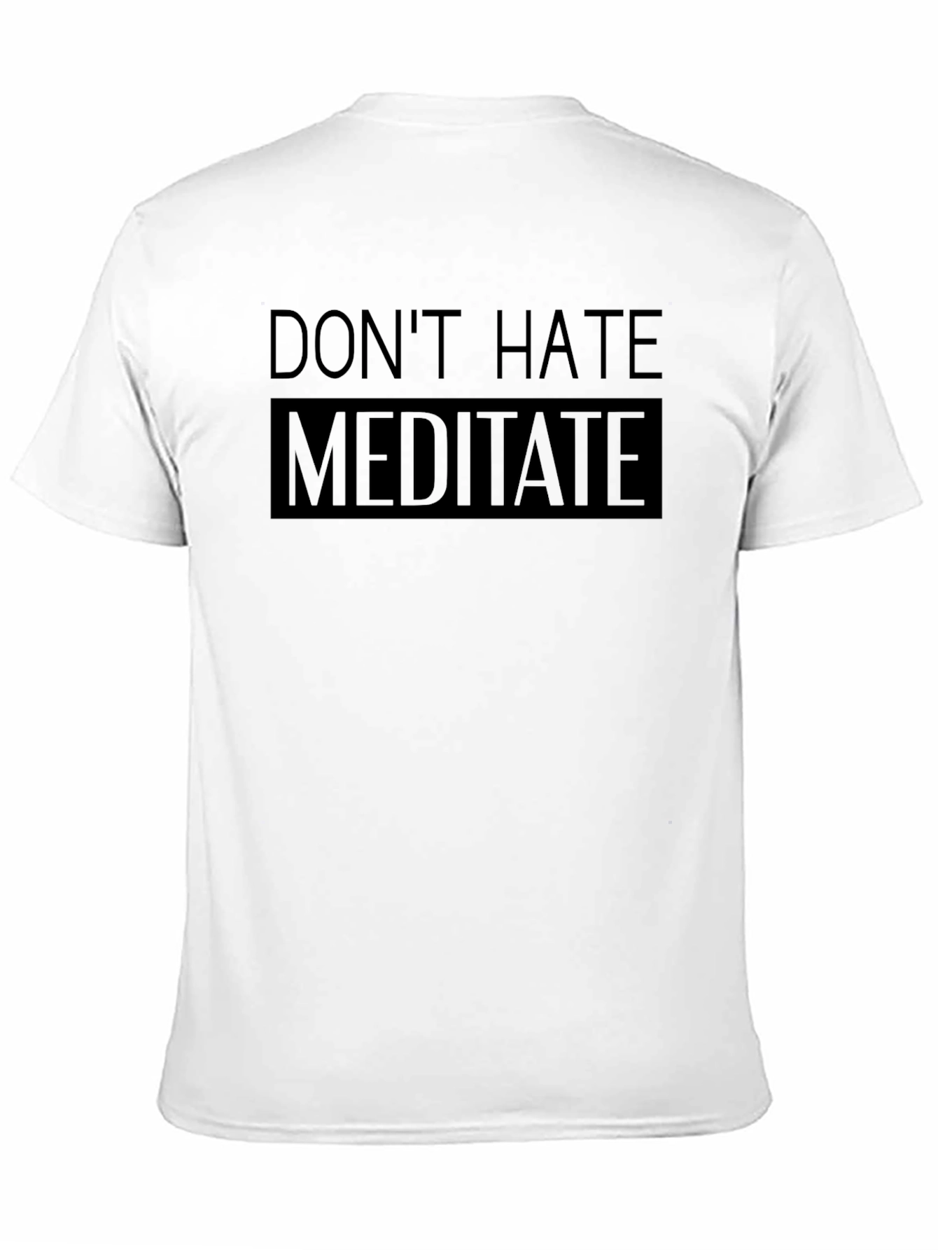 Dont Hate Meditate Black Graphic T-Shirt