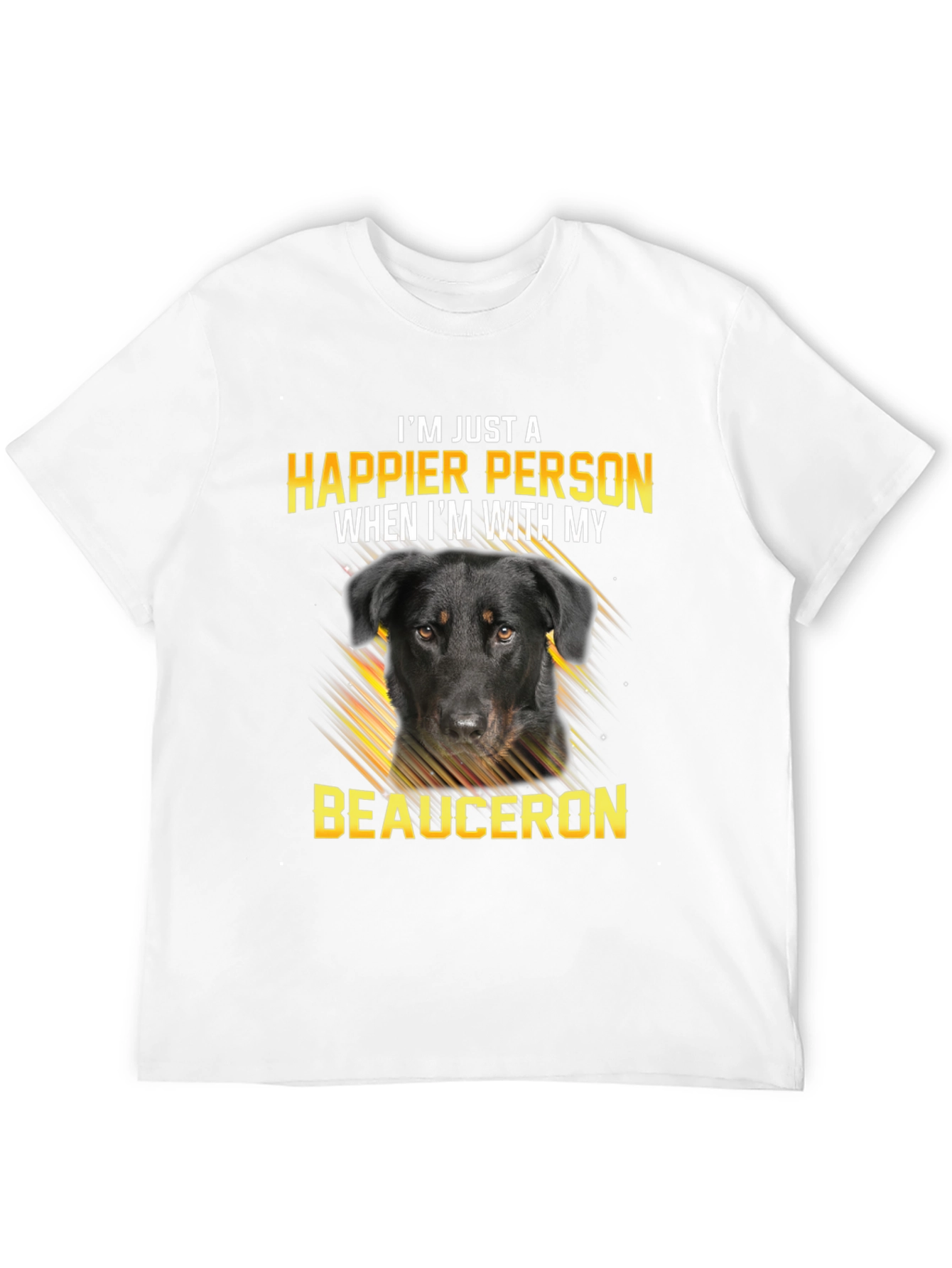 Happier Person Beauceron Dog Graphic T-Shirt