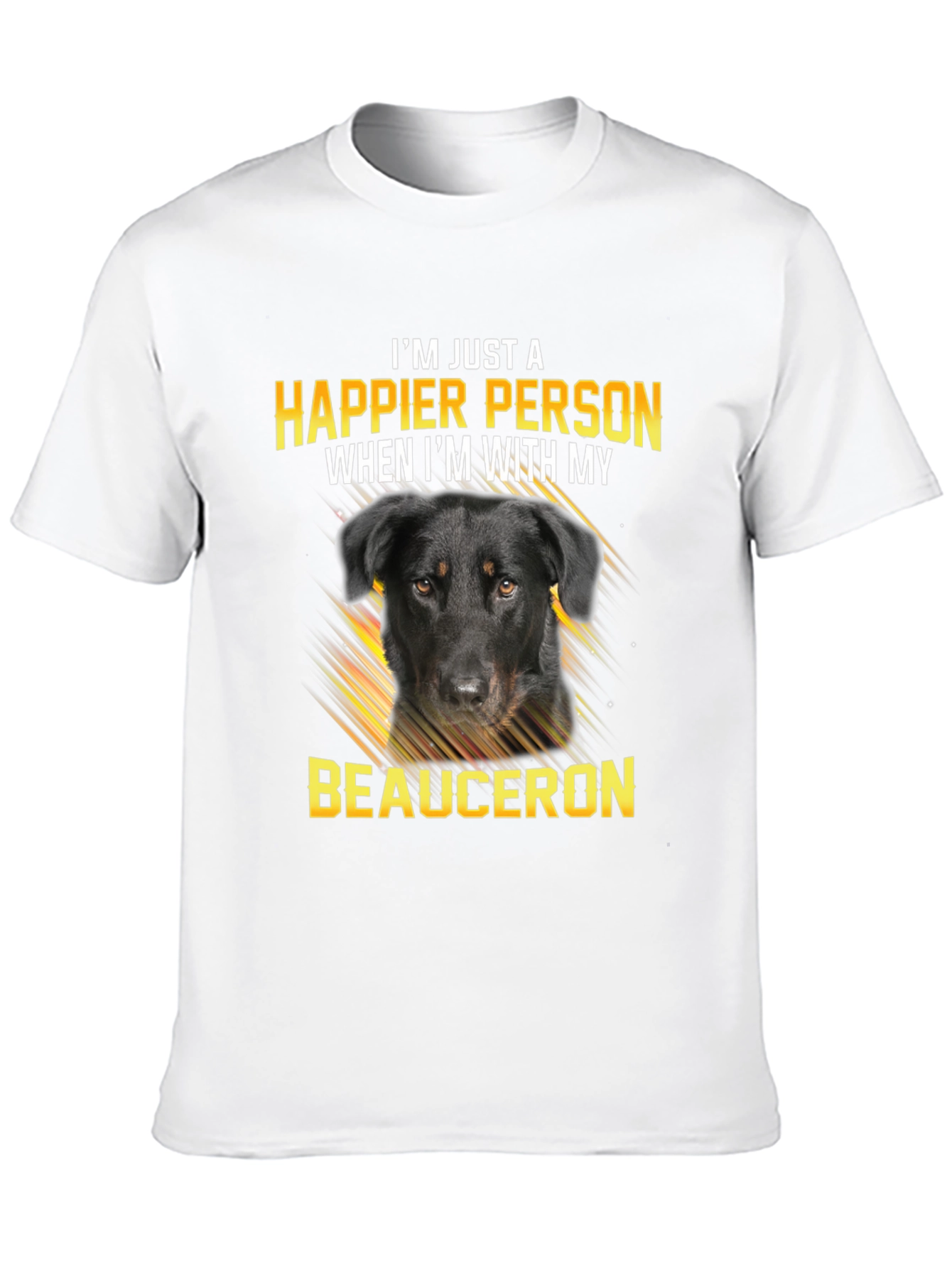 Happier Person Beauceron Dog Graphic T-Shirt