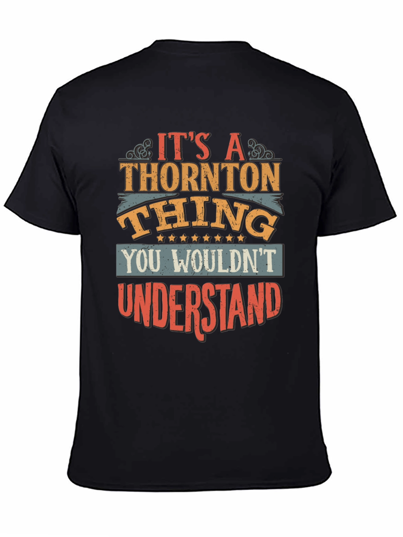 Its a Thornton Thing T-Shirt