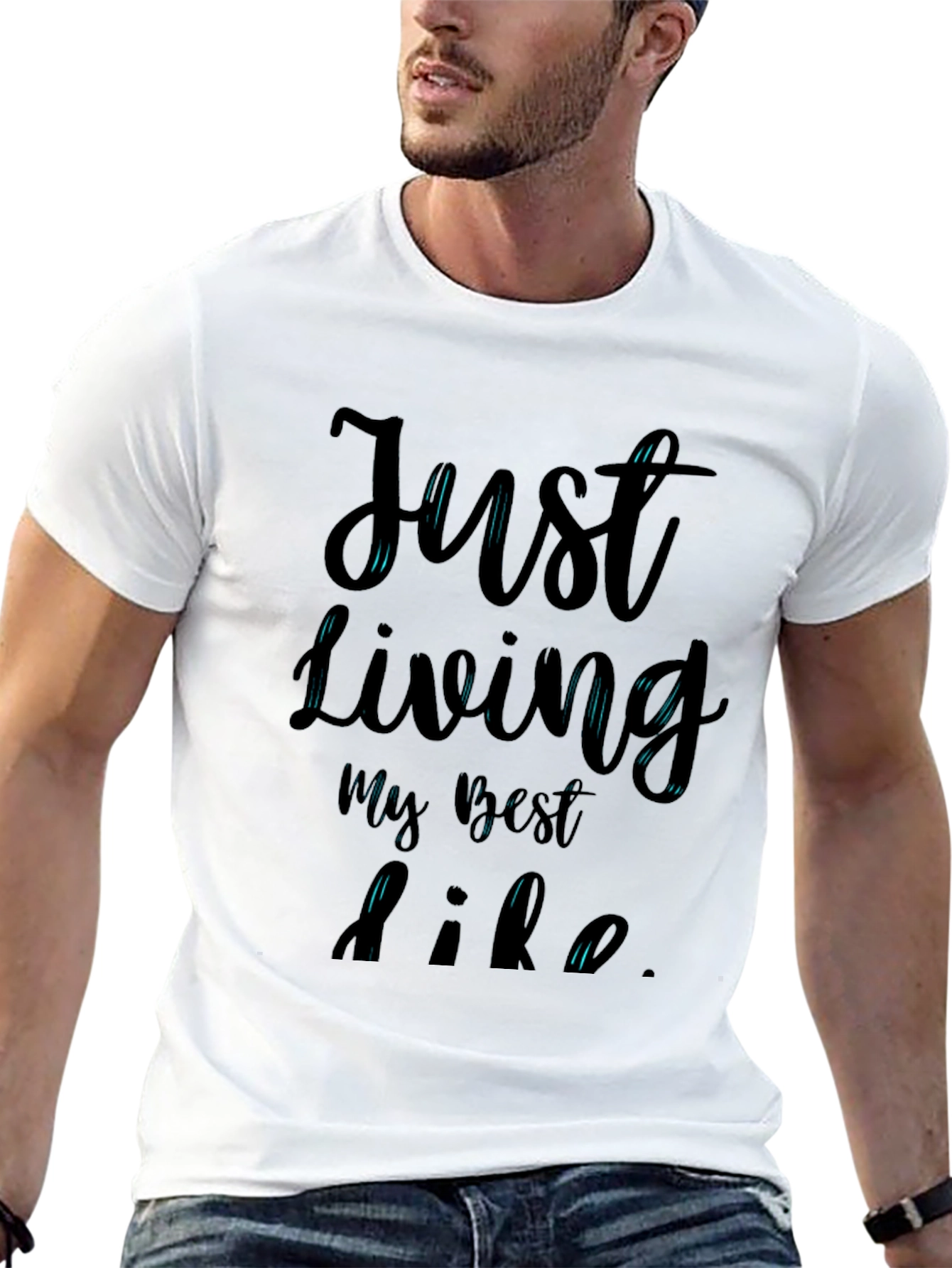 Just Living My Best Life T-Shirt
