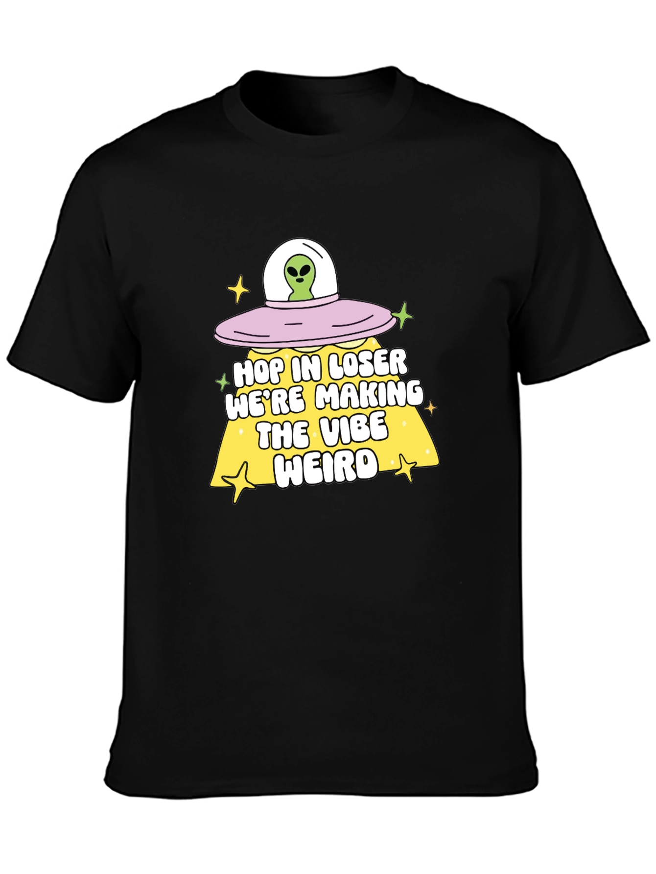 Alien UFO Hop In Loser Graphic T-Shirt