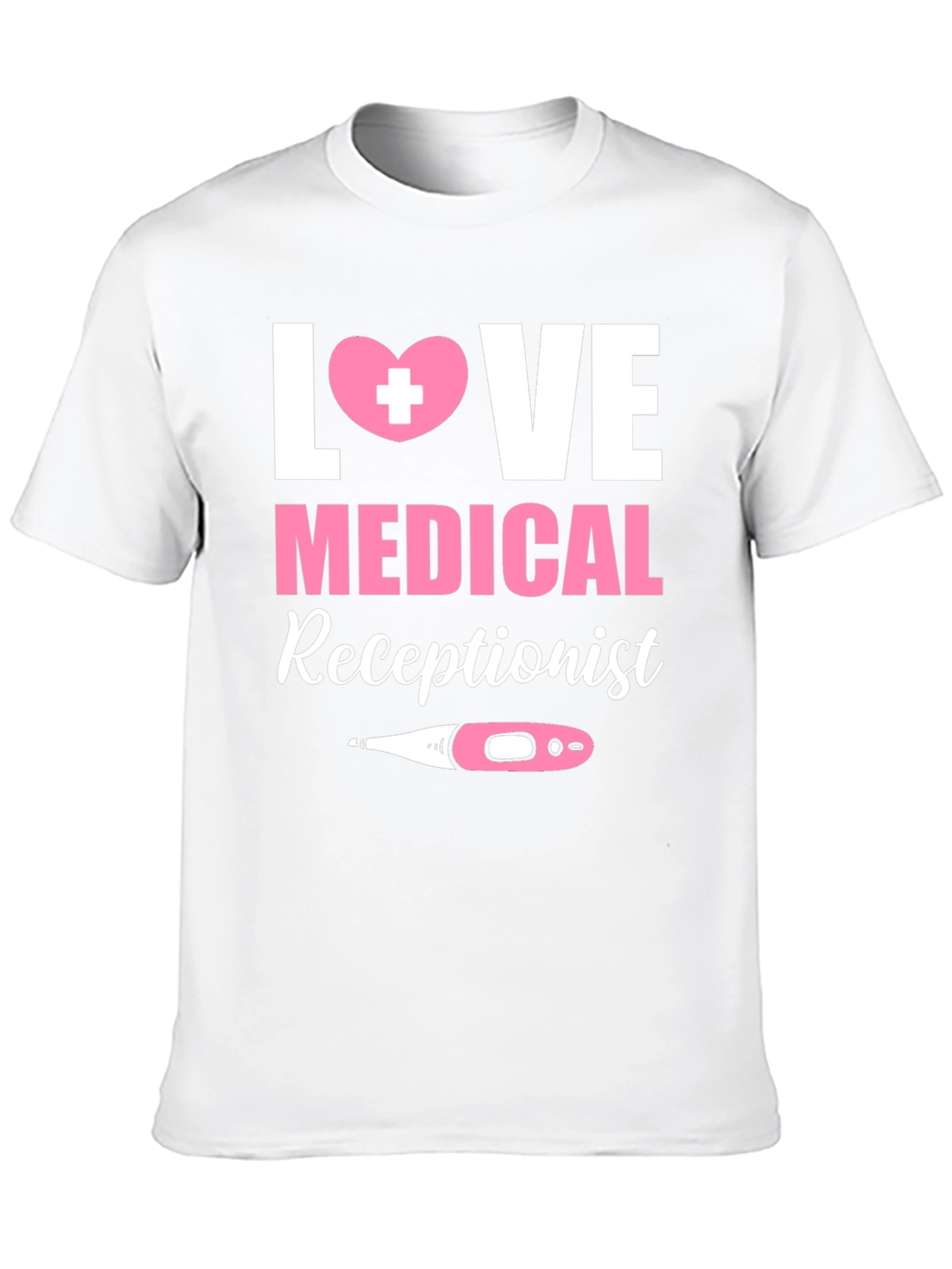 Love Medical Receptionist Graphic T-Shirt