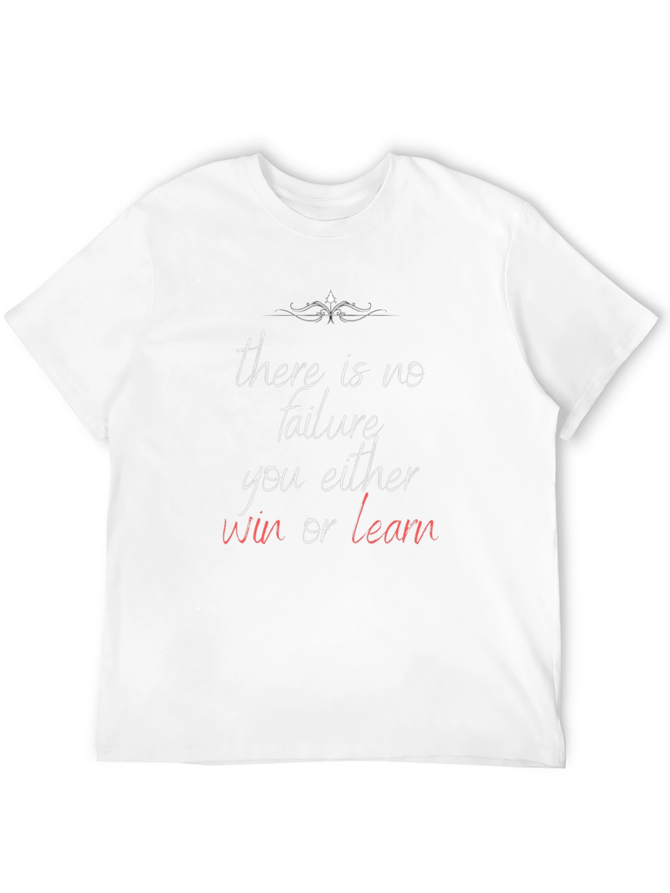 Inspirational Graphic T-Shirt: Win or Learn