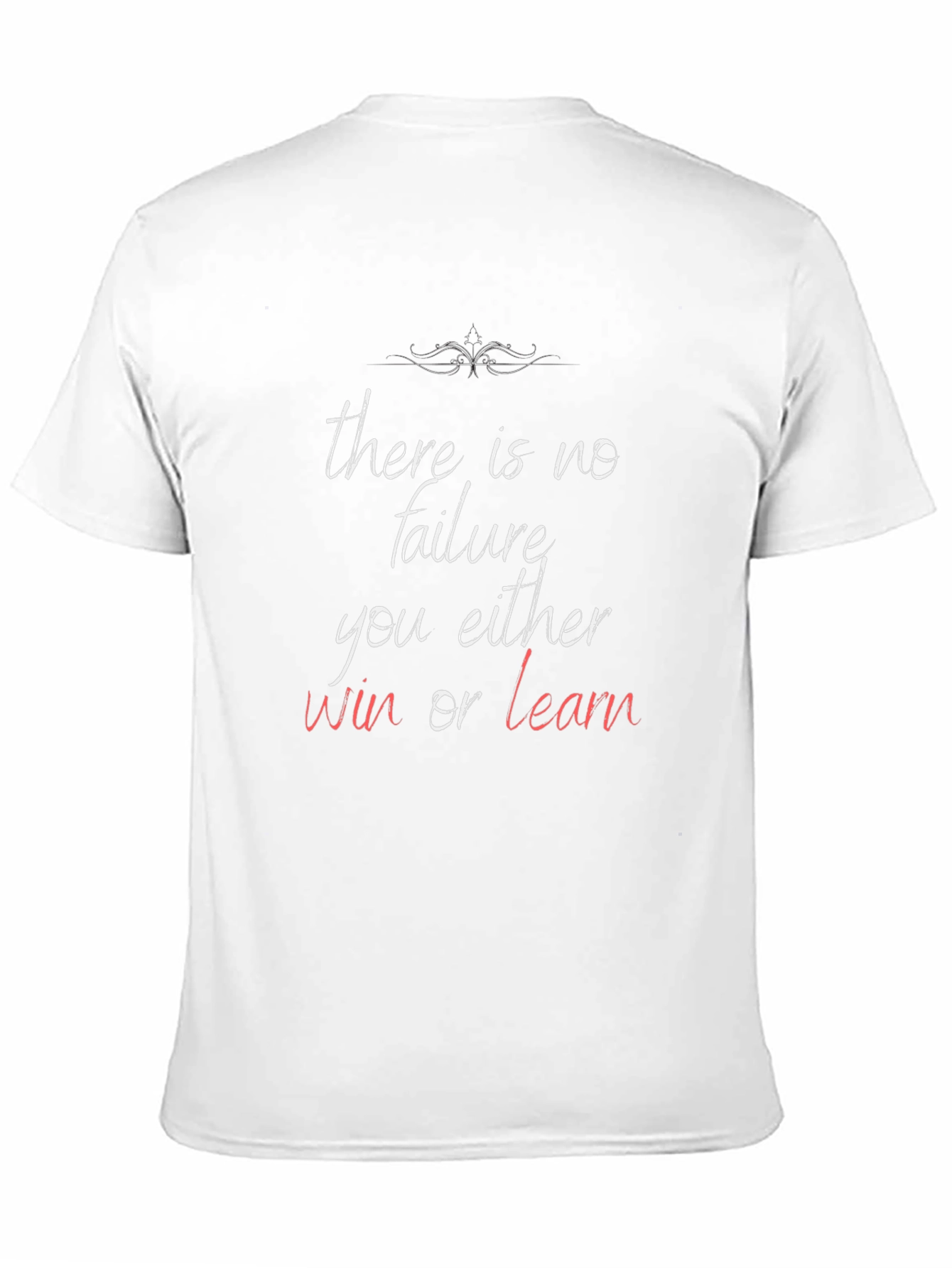 Inspirational Graphic T-Shirt: Win or Learn