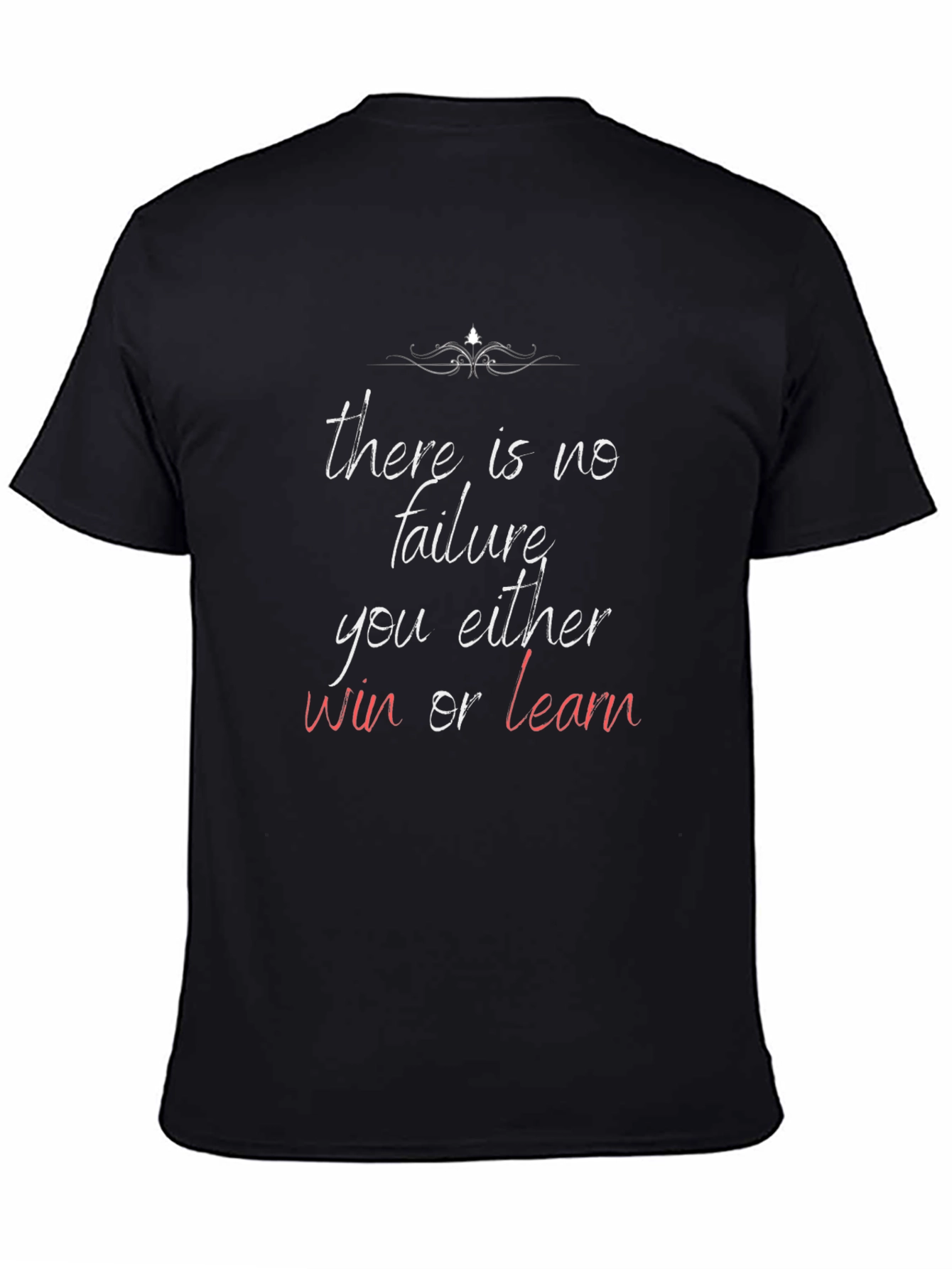 Inspirational Graphic T-Shirt: Win or Learn